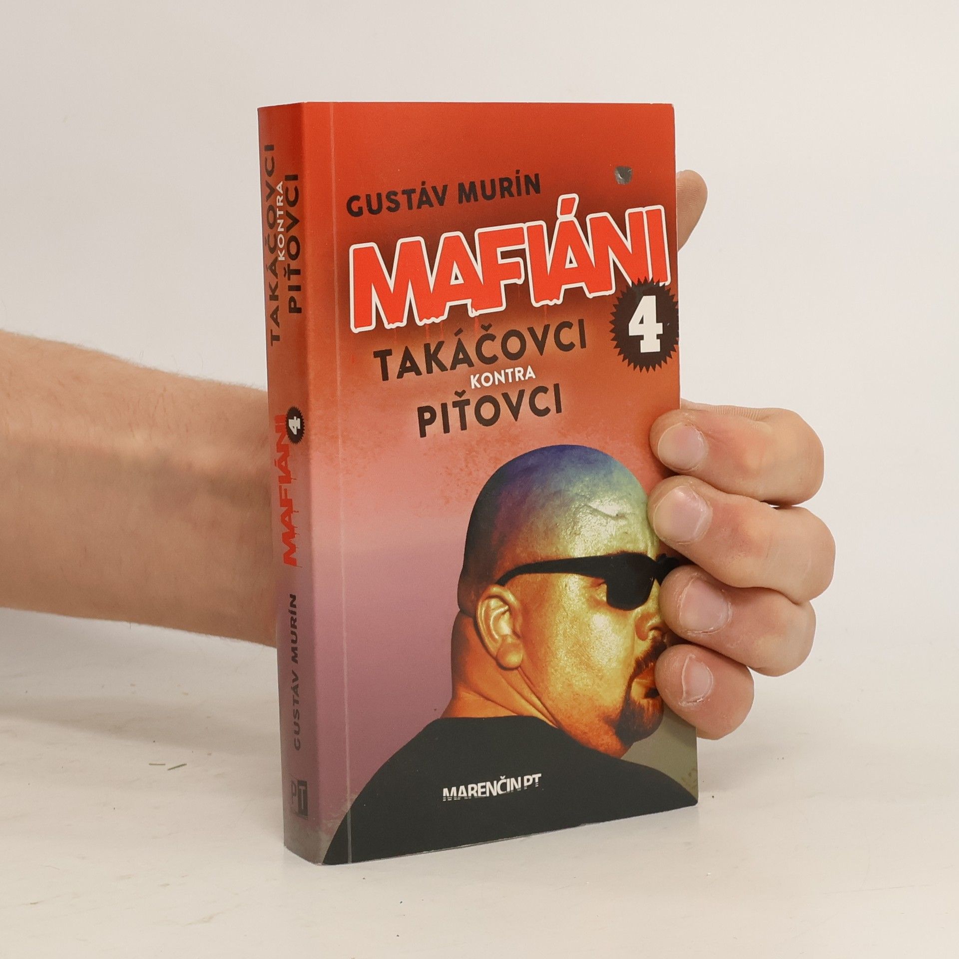 Gustáv Murín Mafiáni 4 – Takáčovci