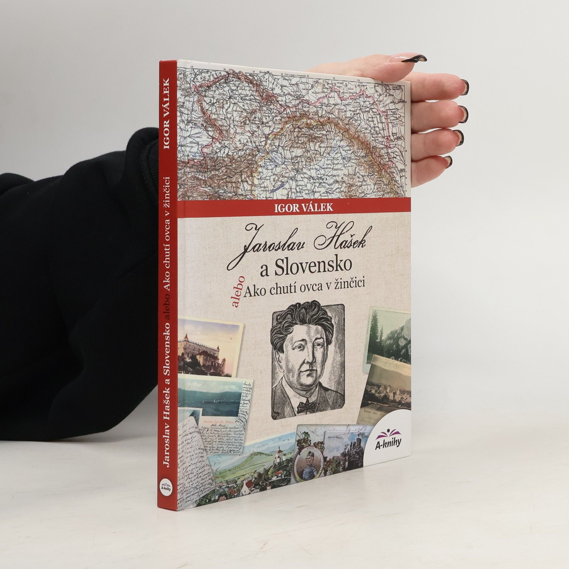 Igor Válek Jaroslav Hašek a Slovensko alebo Ako chutí ovca v žinčici