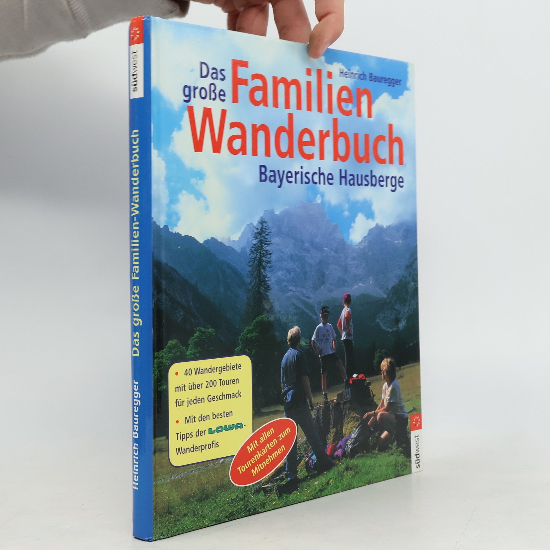 Heinrich Bauregger Das große Familien-Wanderbuch