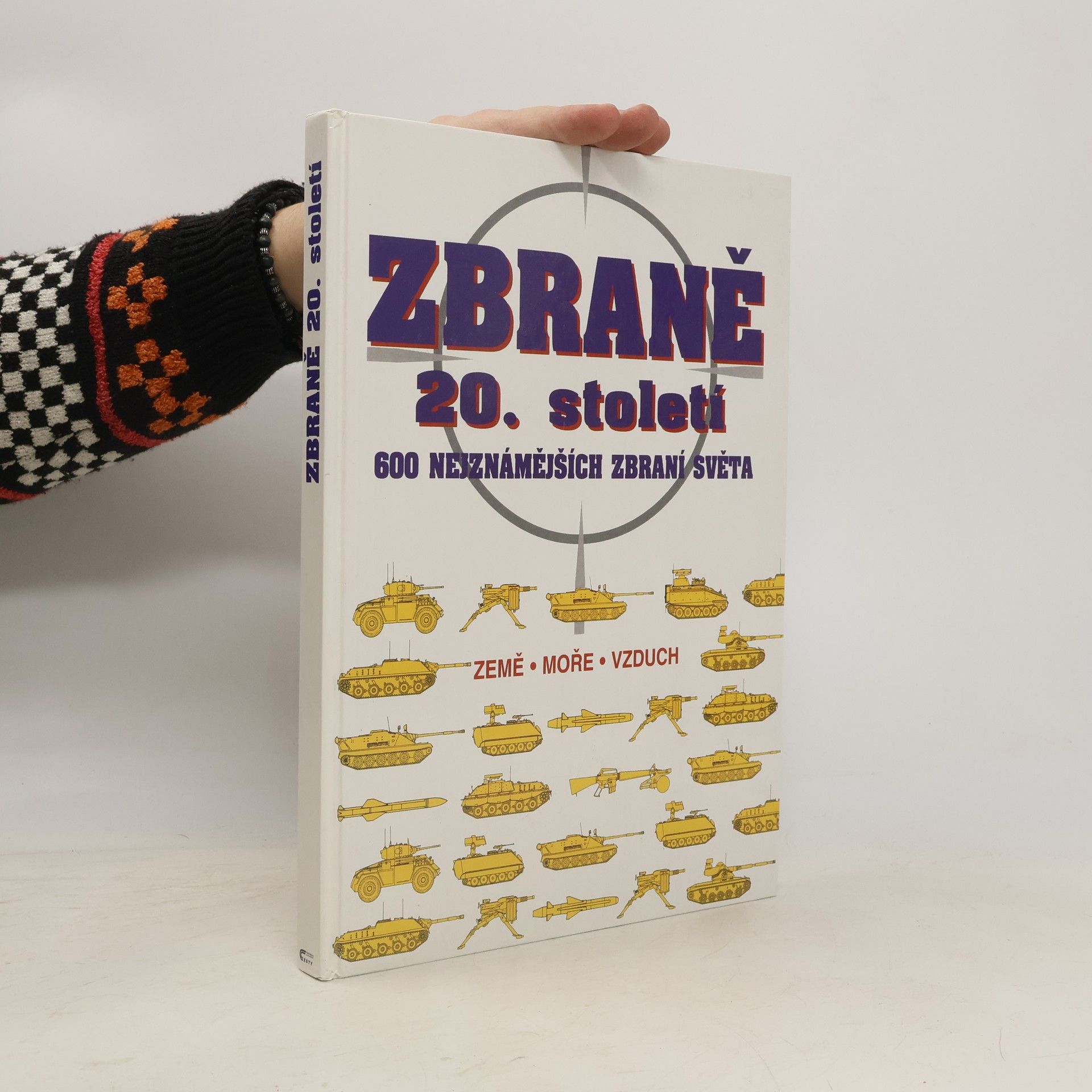 Jiří Studnička Zbraně 20. století : 600 nejznámějších zbraní světa