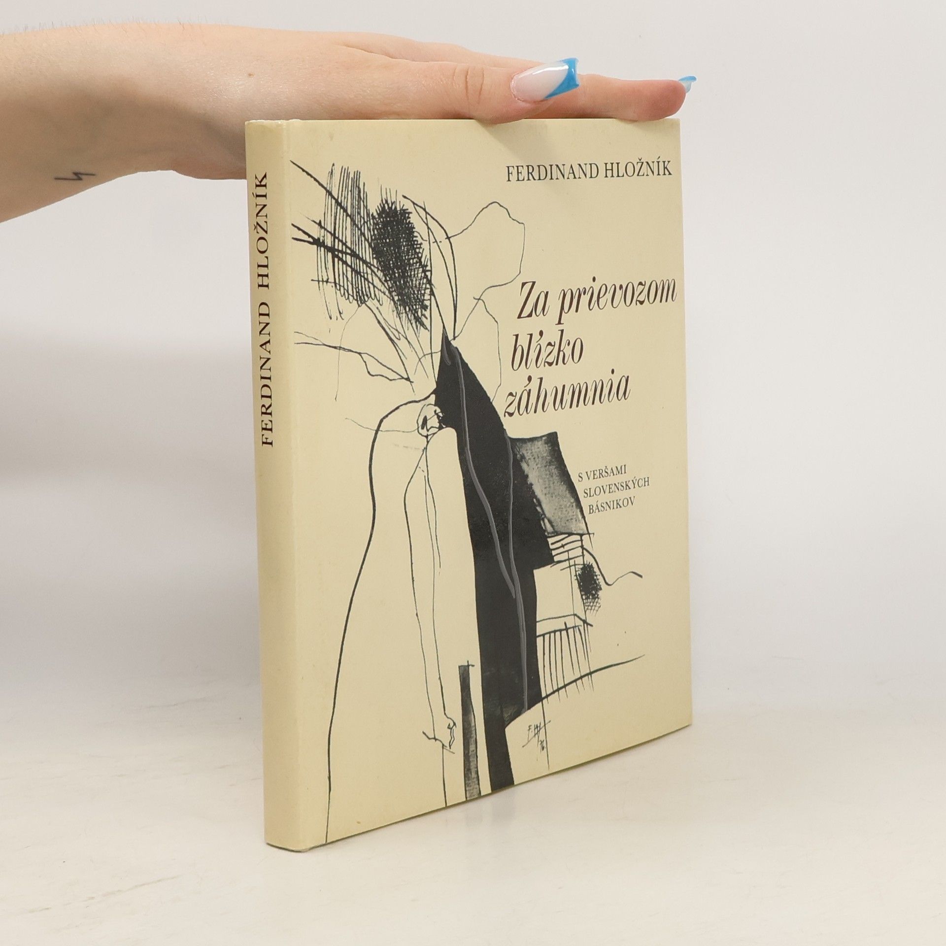 Ferdinand Hložník Za prievozom blízko záhumnia