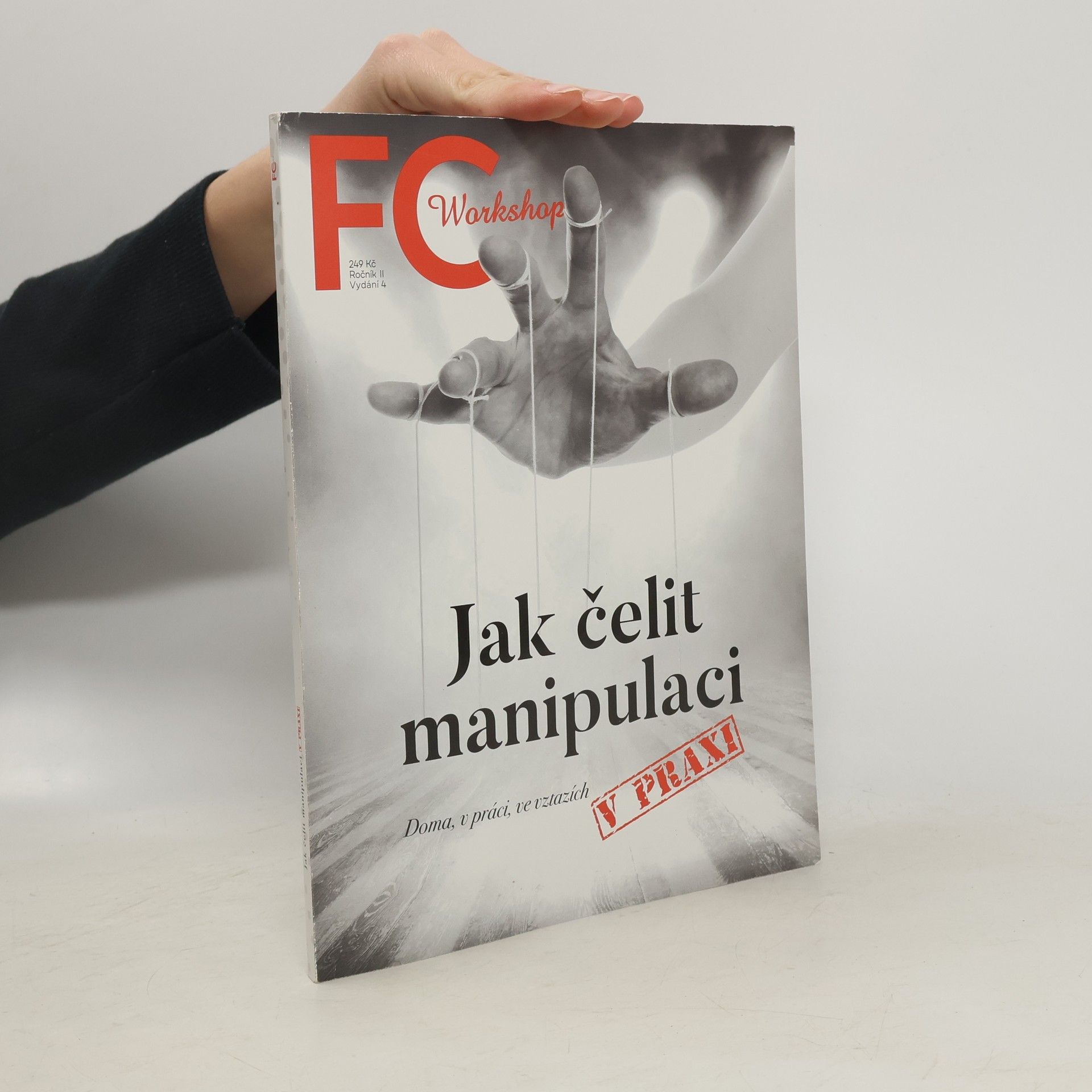 Autorenkollektiv FC Workshop: Jak čelit manipulaci v praxi