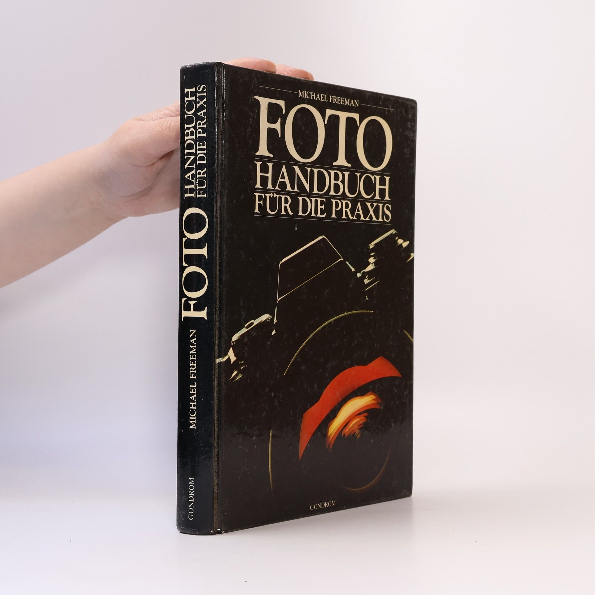Michael Freeman Foto-Handbuch für die Praxis