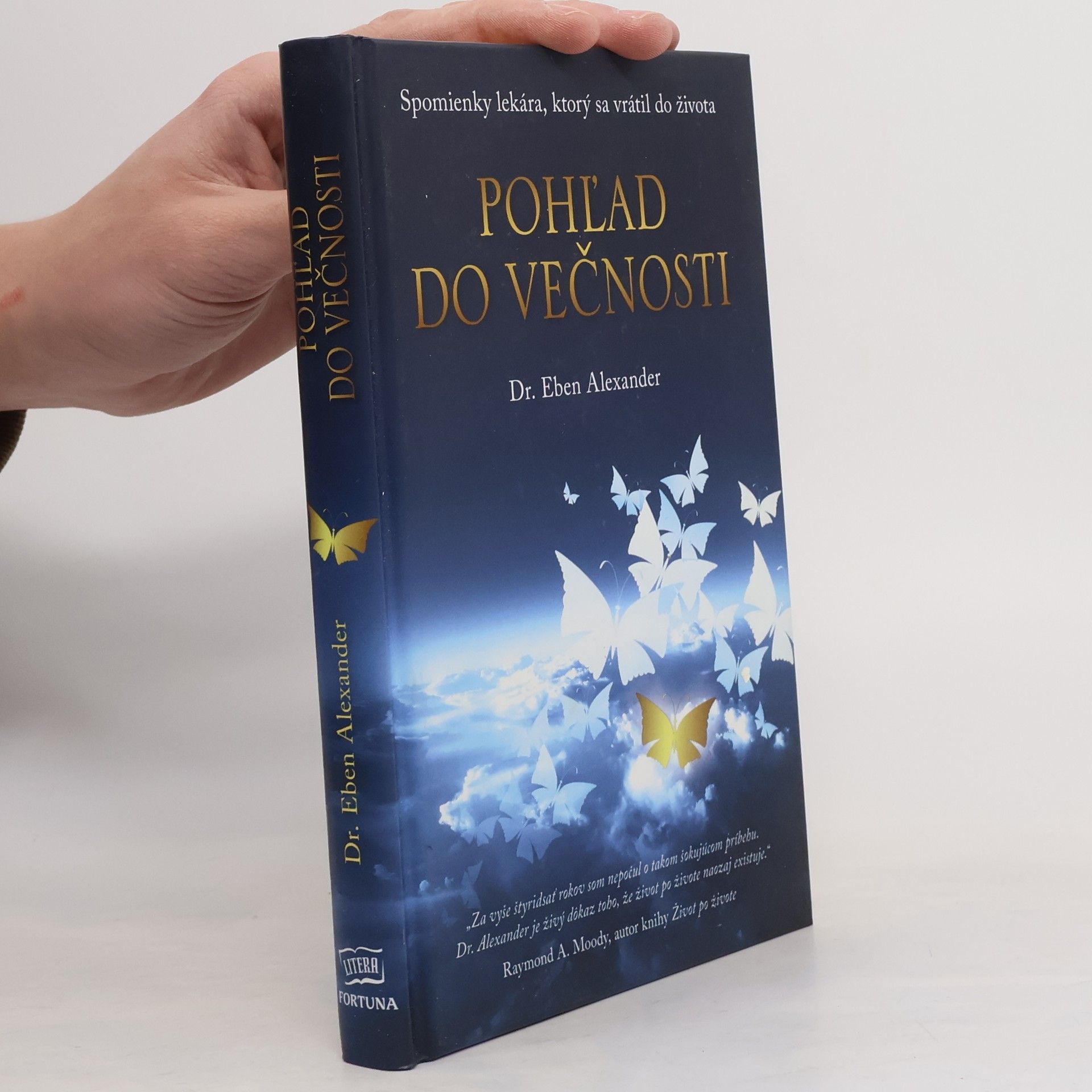 Eben Alexander Pohľad do večnosti - Spomienky lekára, ktorý sa vrátil do života