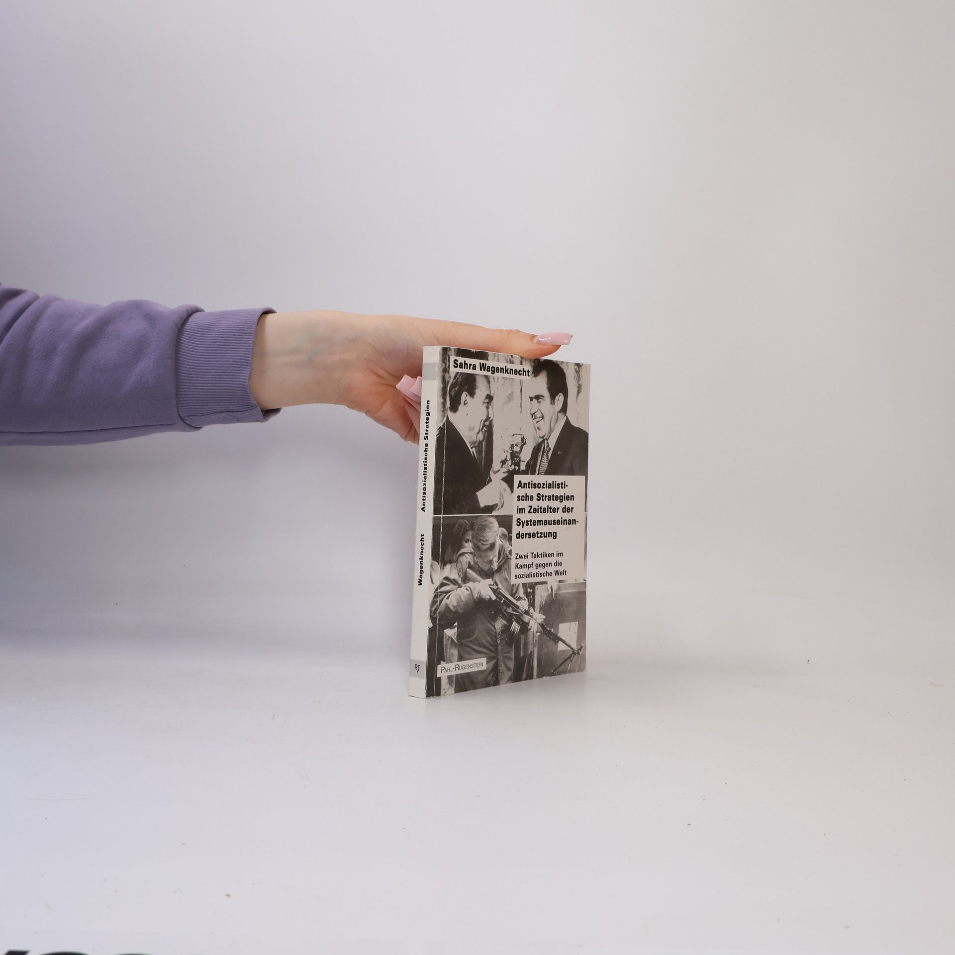 Sahra Wagenknecht Antisozialistische Strategien im Zeitalter der Systemauseinandersetzung