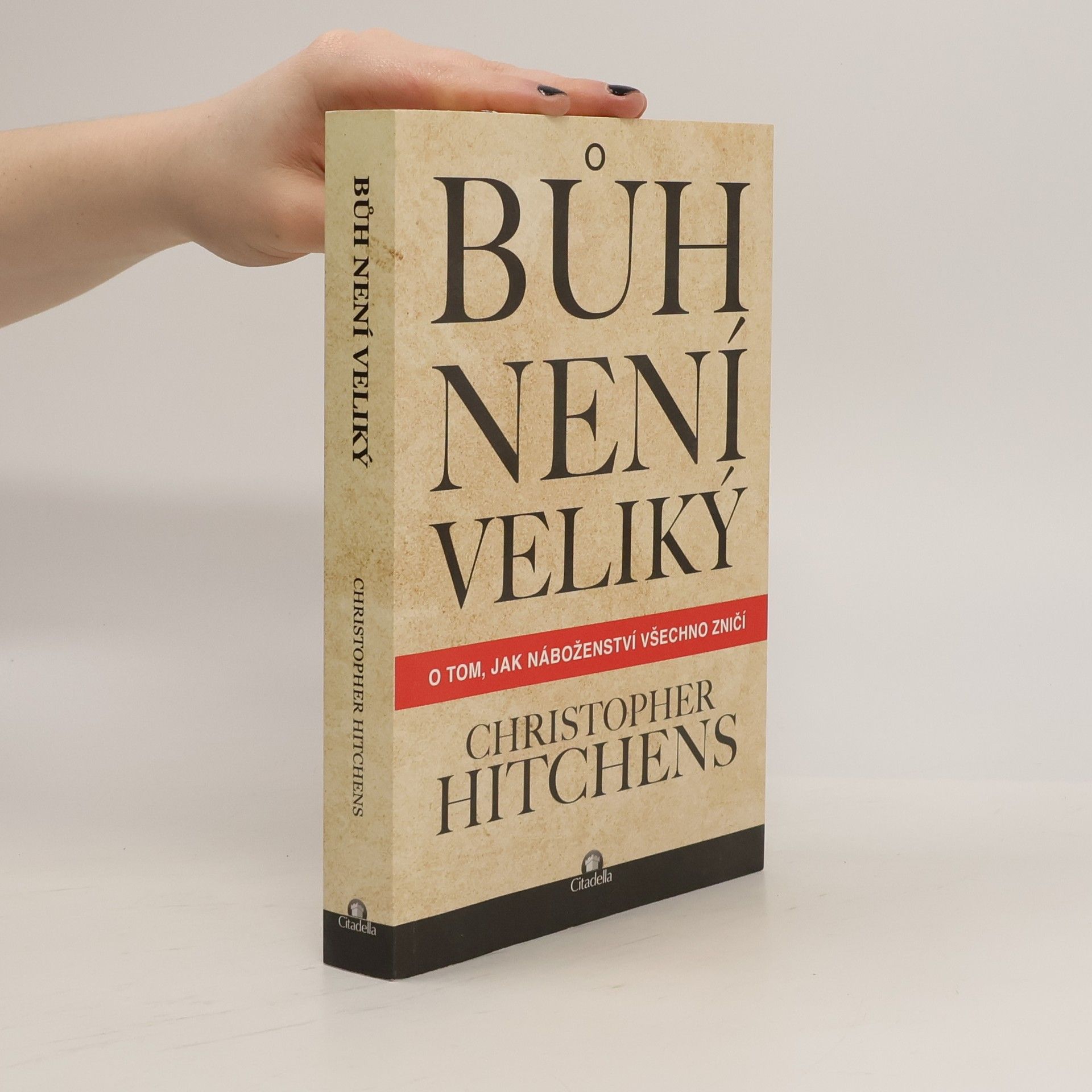 Christopher Hitchens Bůh není veliký