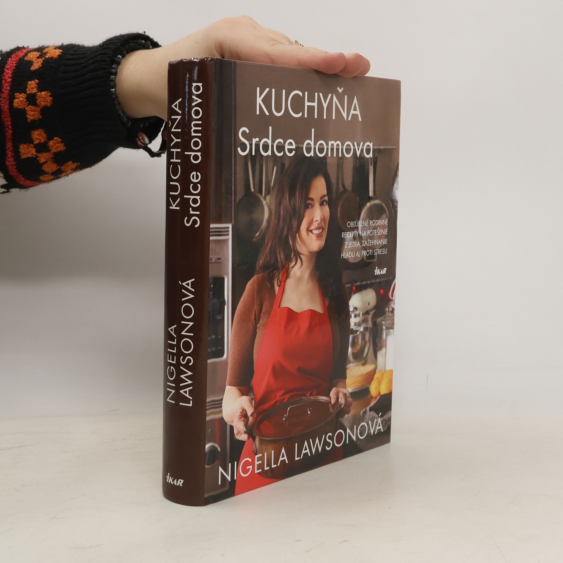 Nigella Lawson Kuchyňa. Srdce domova