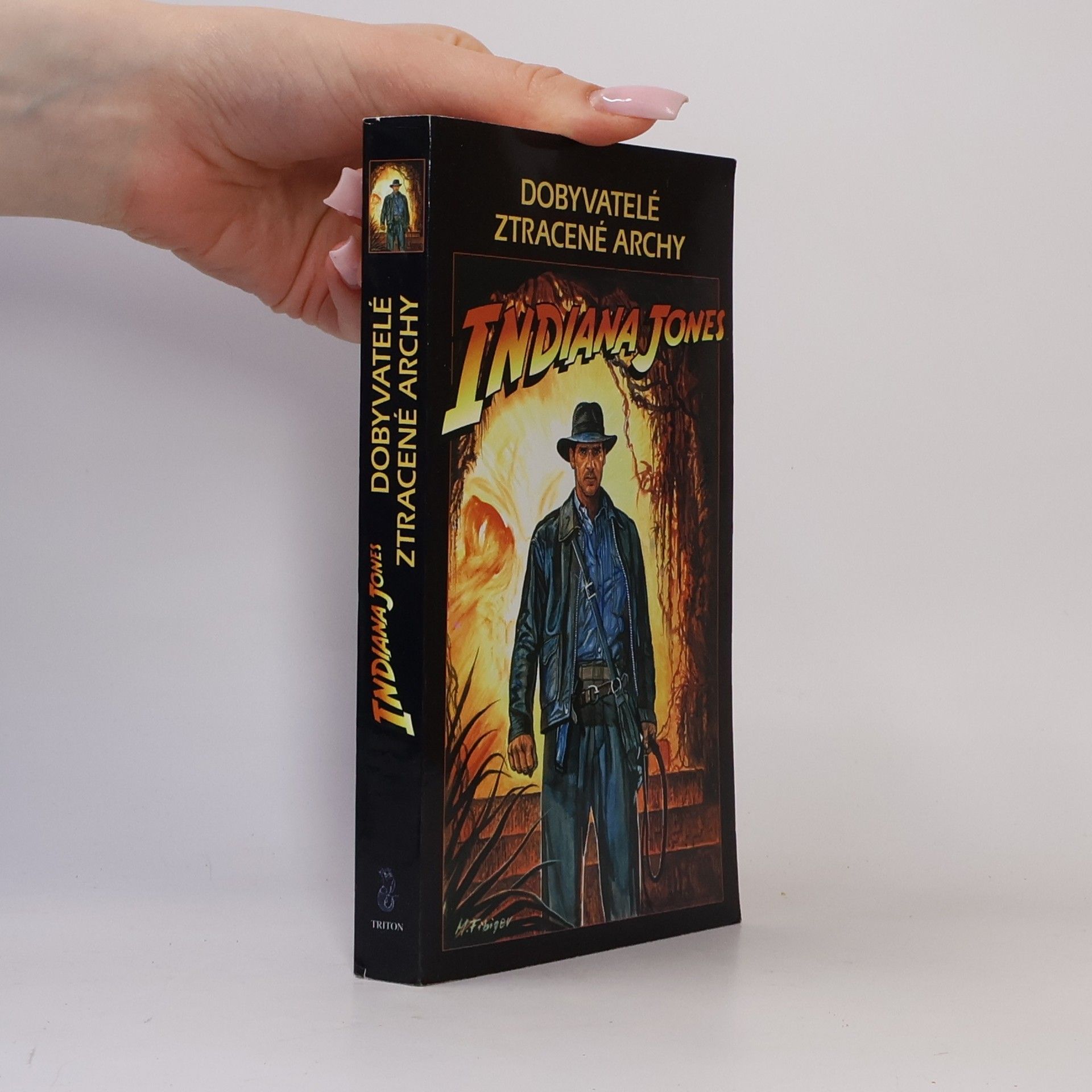 Campbell Armstrong Indiana Jones. Dobyvatelé ztracené archy