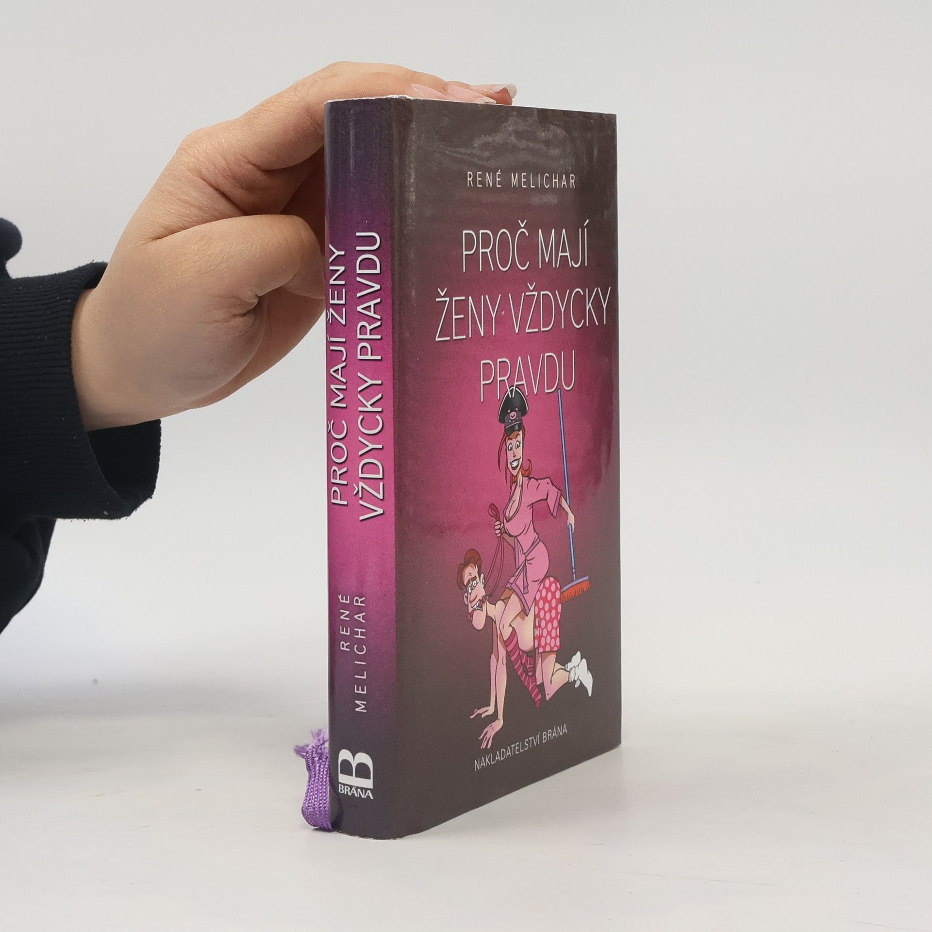 Proč mají ženy vždycky pravdu