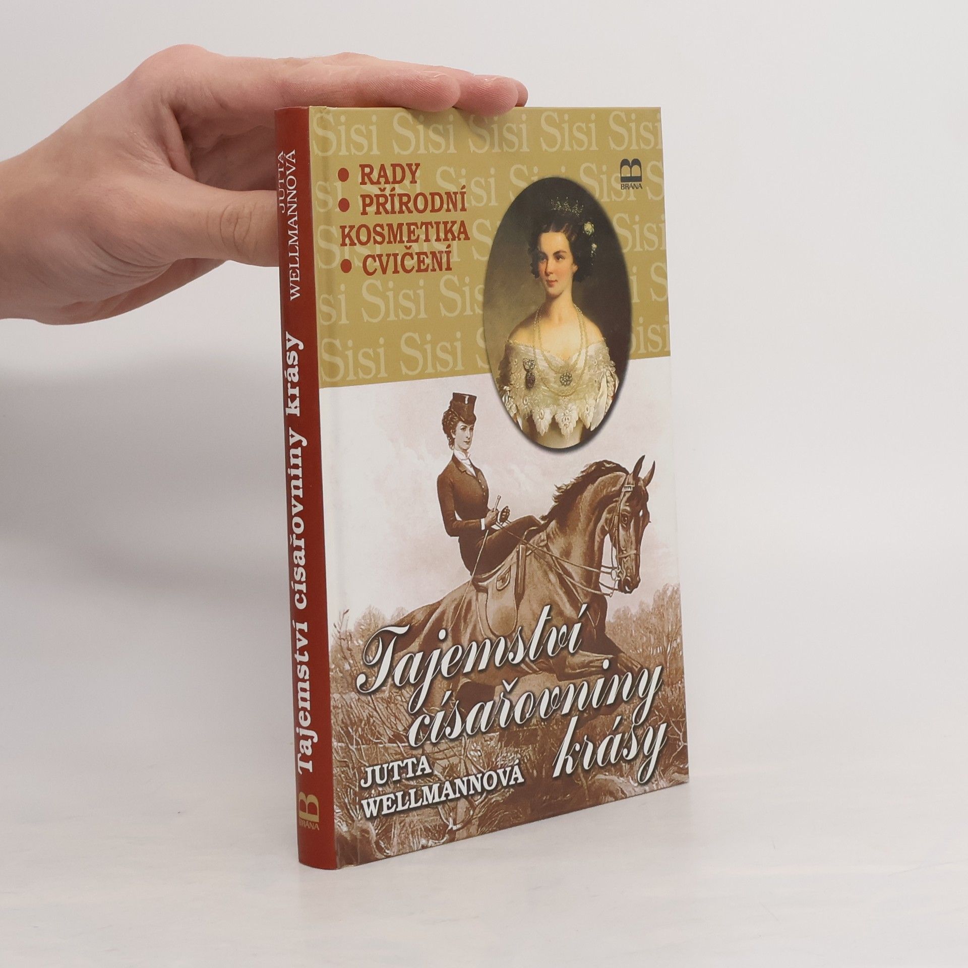 Jutta Wellmann Tajemství císařovniny krásy