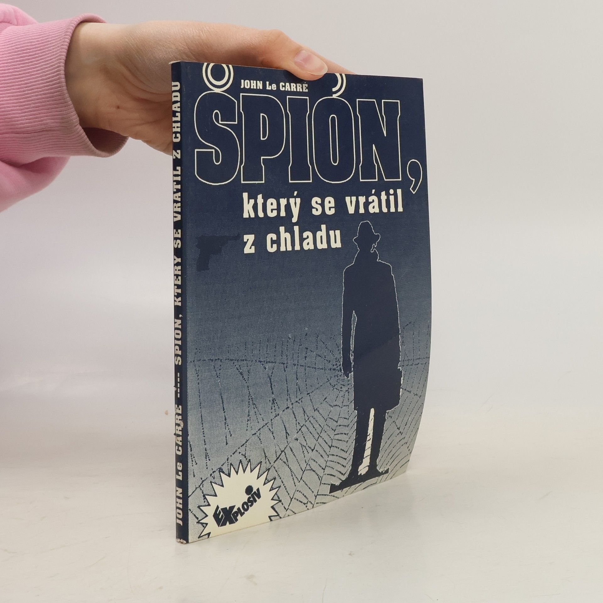 John le Carré Špión, který se vrátil z chladu