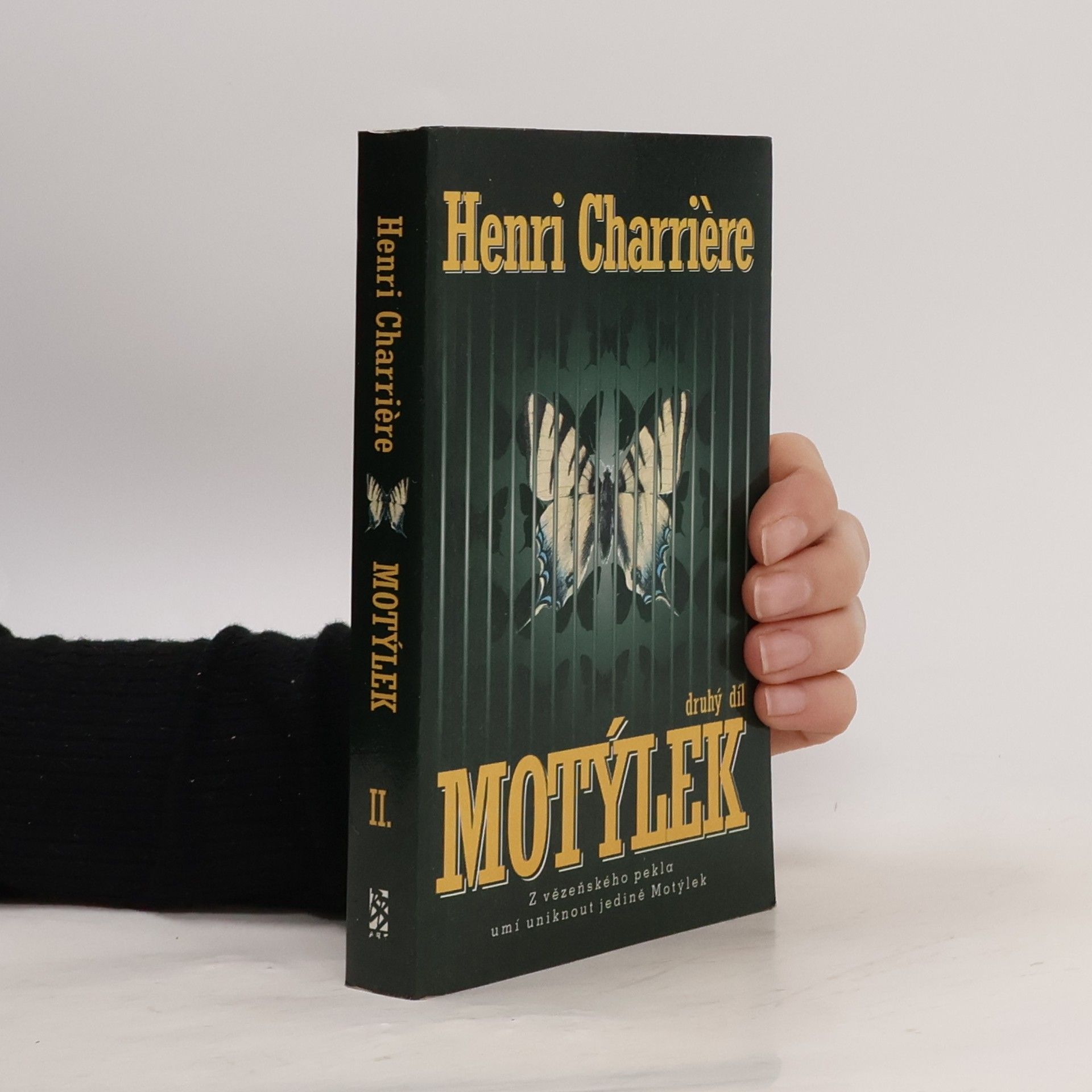 Henri Charrière Motýlek. 2. díl.