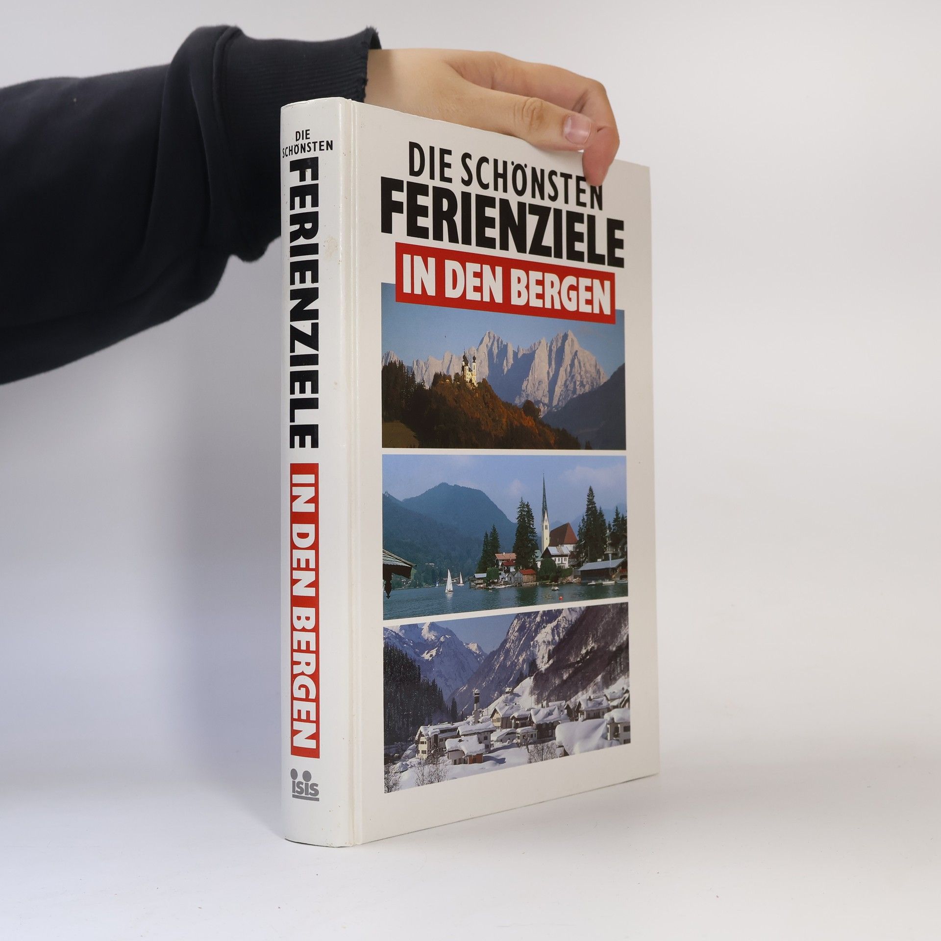 Auteurscollectief Die schönsten Ferienziele in den Bergen