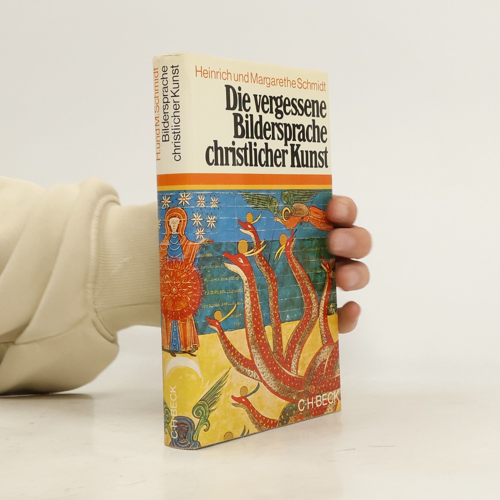 Heinrich Schmidt Die vergessene Bildersprache christlicher Kunst