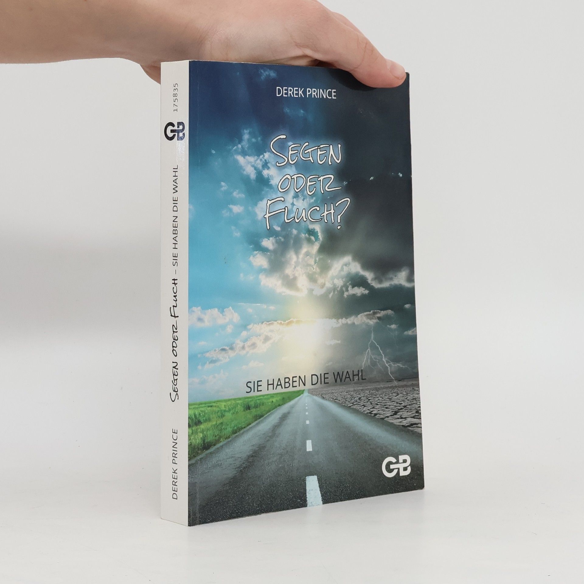 Derek Prince Segen oder Fluch