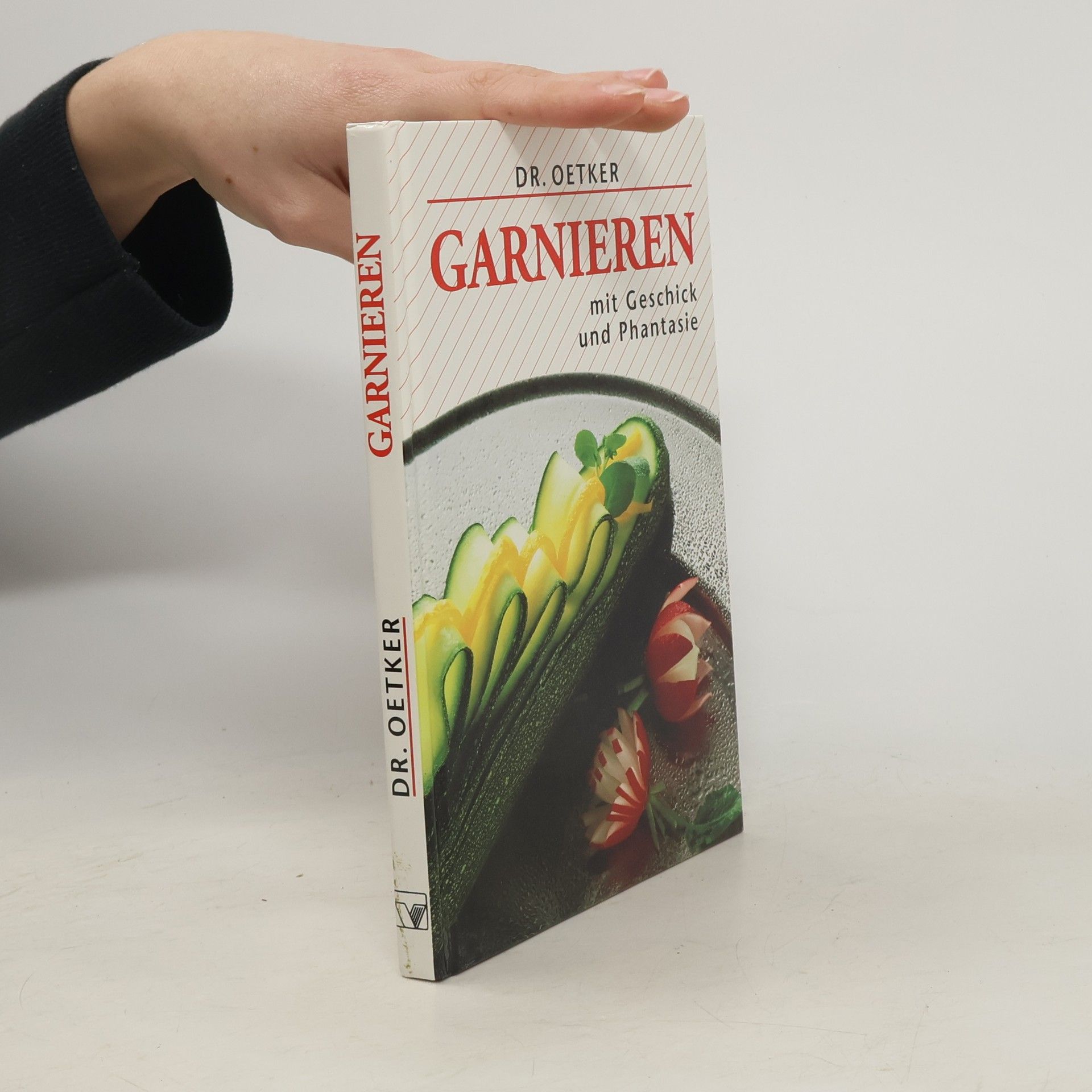 Autorenkollektiv Garnieren mit Geschick und Phantasie