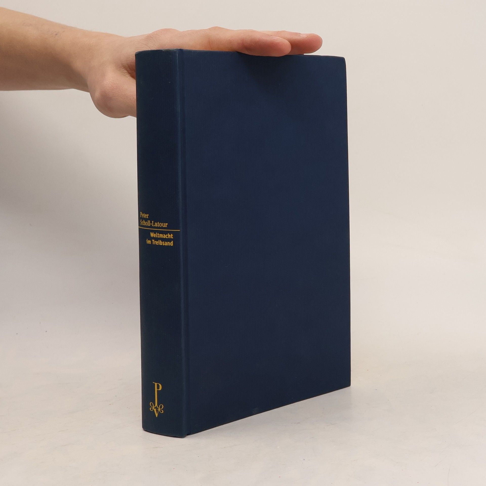 Peter Scholl-Latour Weltmacht im Treibsand