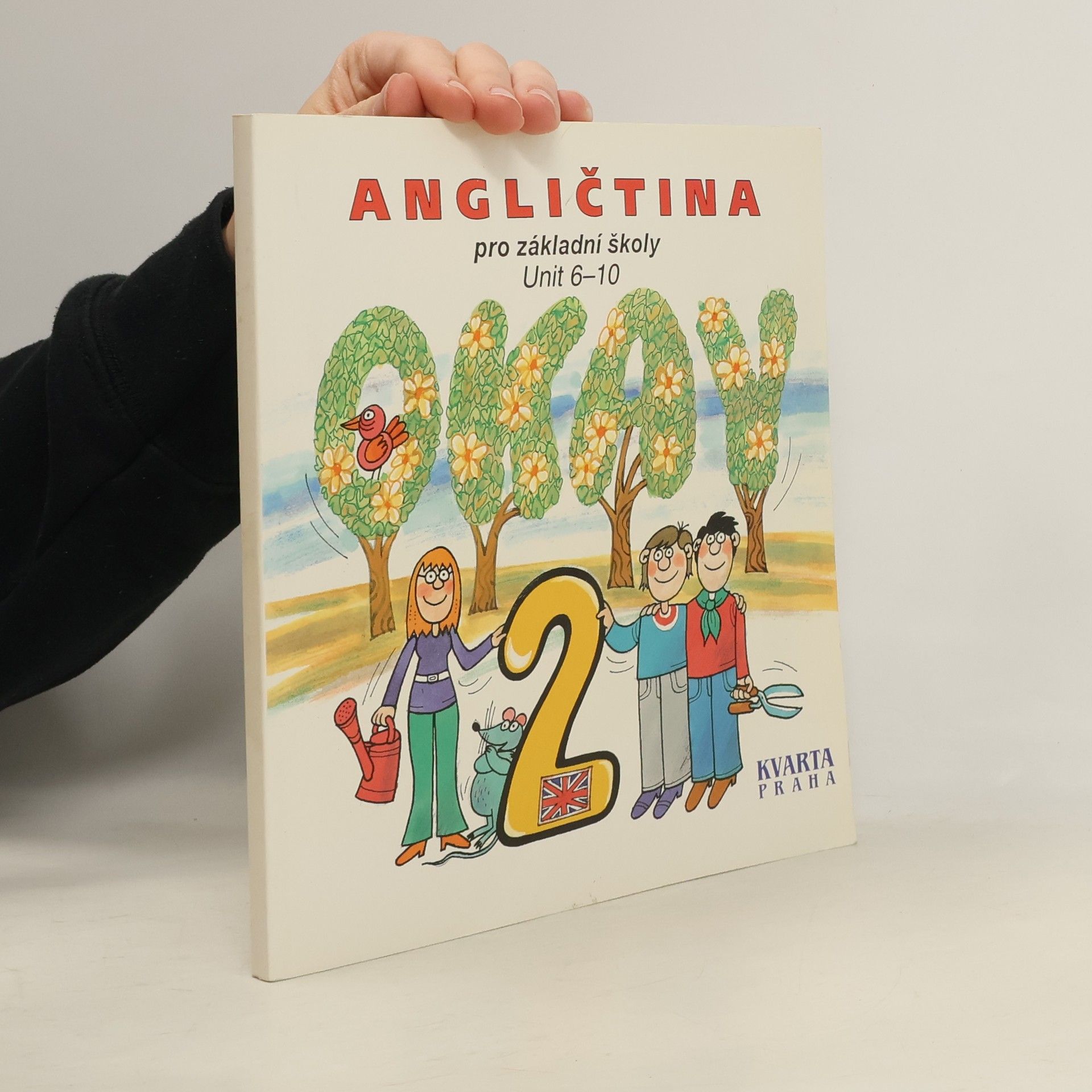 Autorenkollektiv Okay 2: Angličtina pro základní školy Unit 6-10
