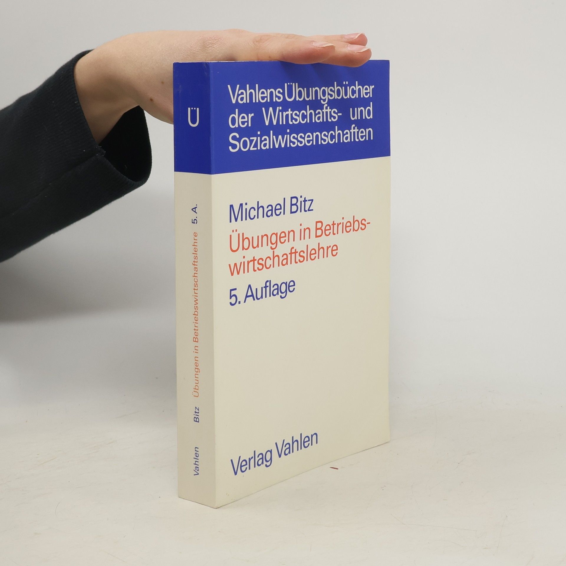 Übungen in Betriebswirtschaftslehre - 5. Auflage