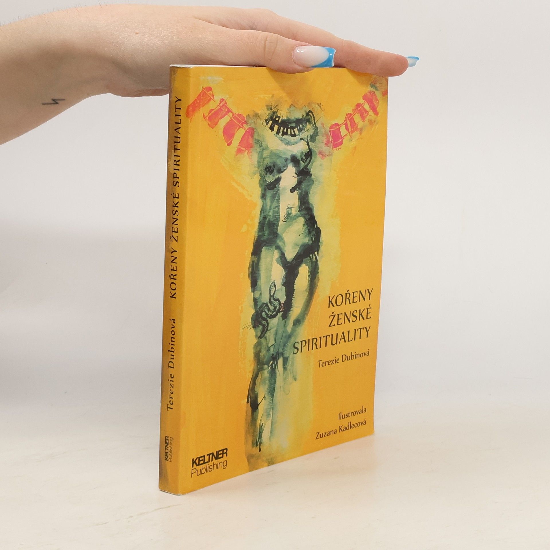 Terezie Dubinová Kořeny ženské spirituality