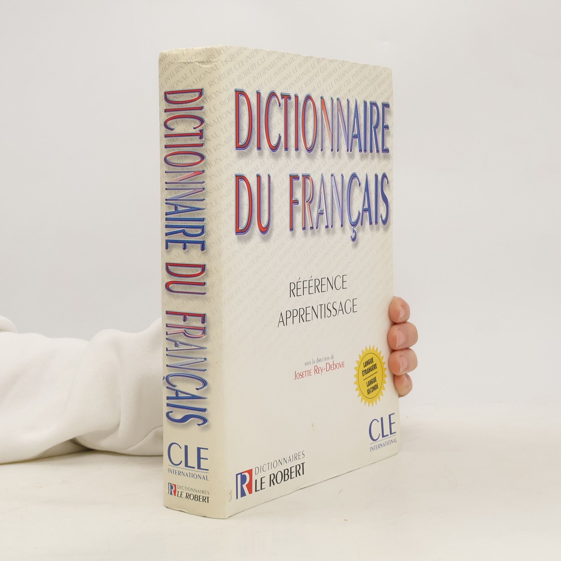 Josette Rey-Debove Dictionnaire du français