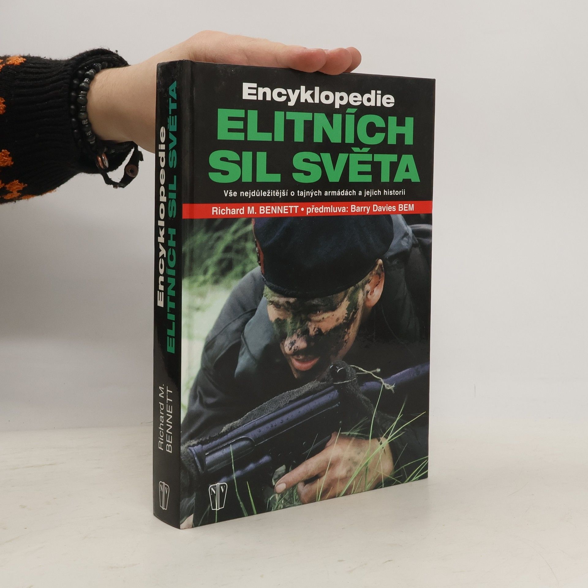 Richard M. Bennett Encyklopedie elitních sil světa: Vše nejdůležitější o tajných armádách a jejich historii