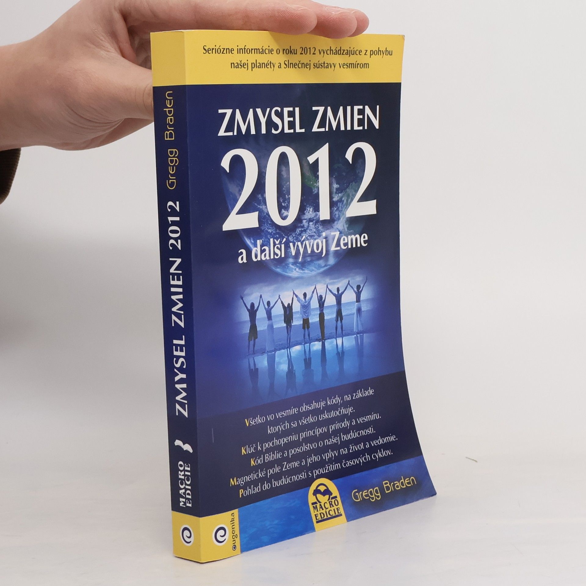 Gregg Braden Zmysel zmien 2012 a ďalší vývoj zeme