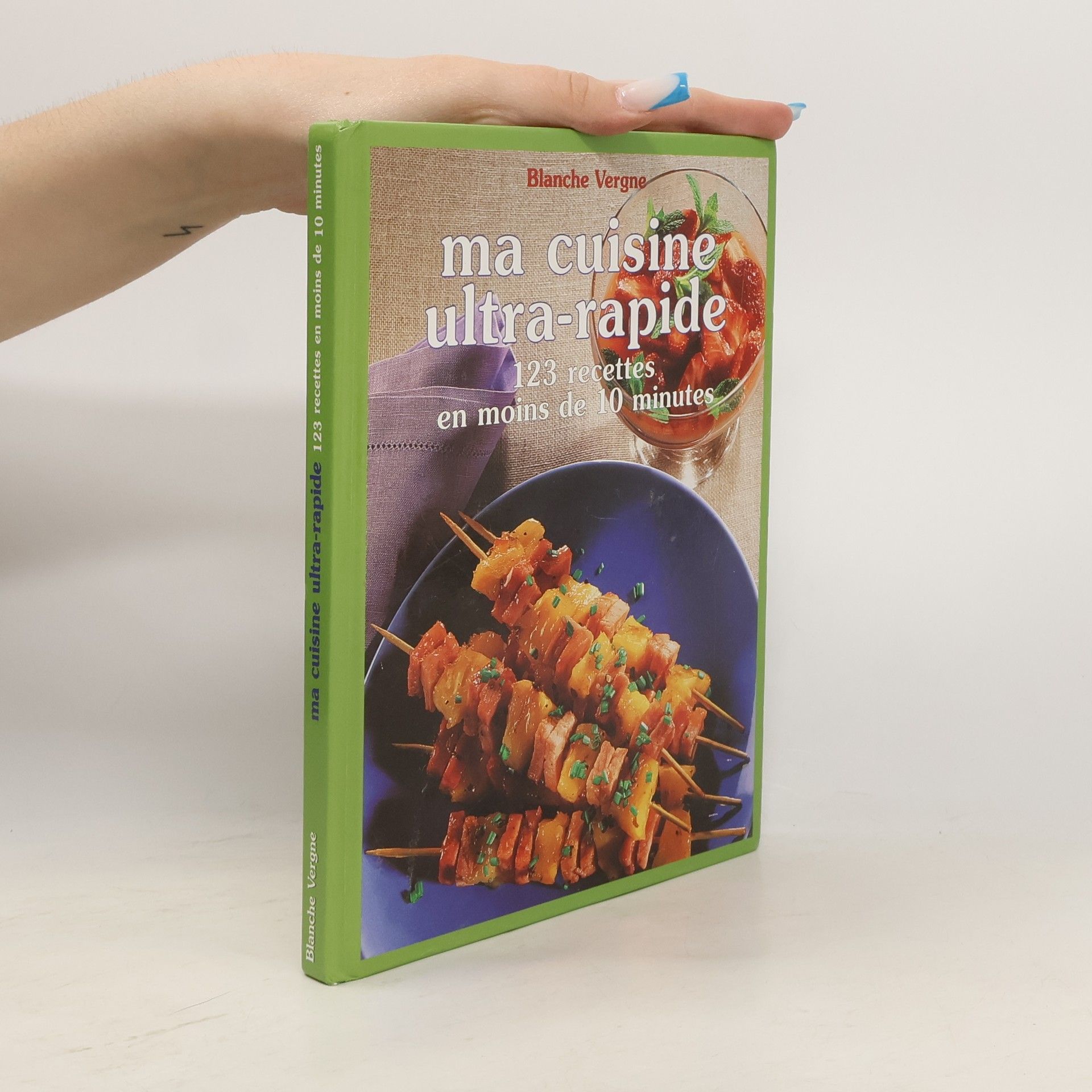Blanche Vergne Ma cuisine ultra-rapide
