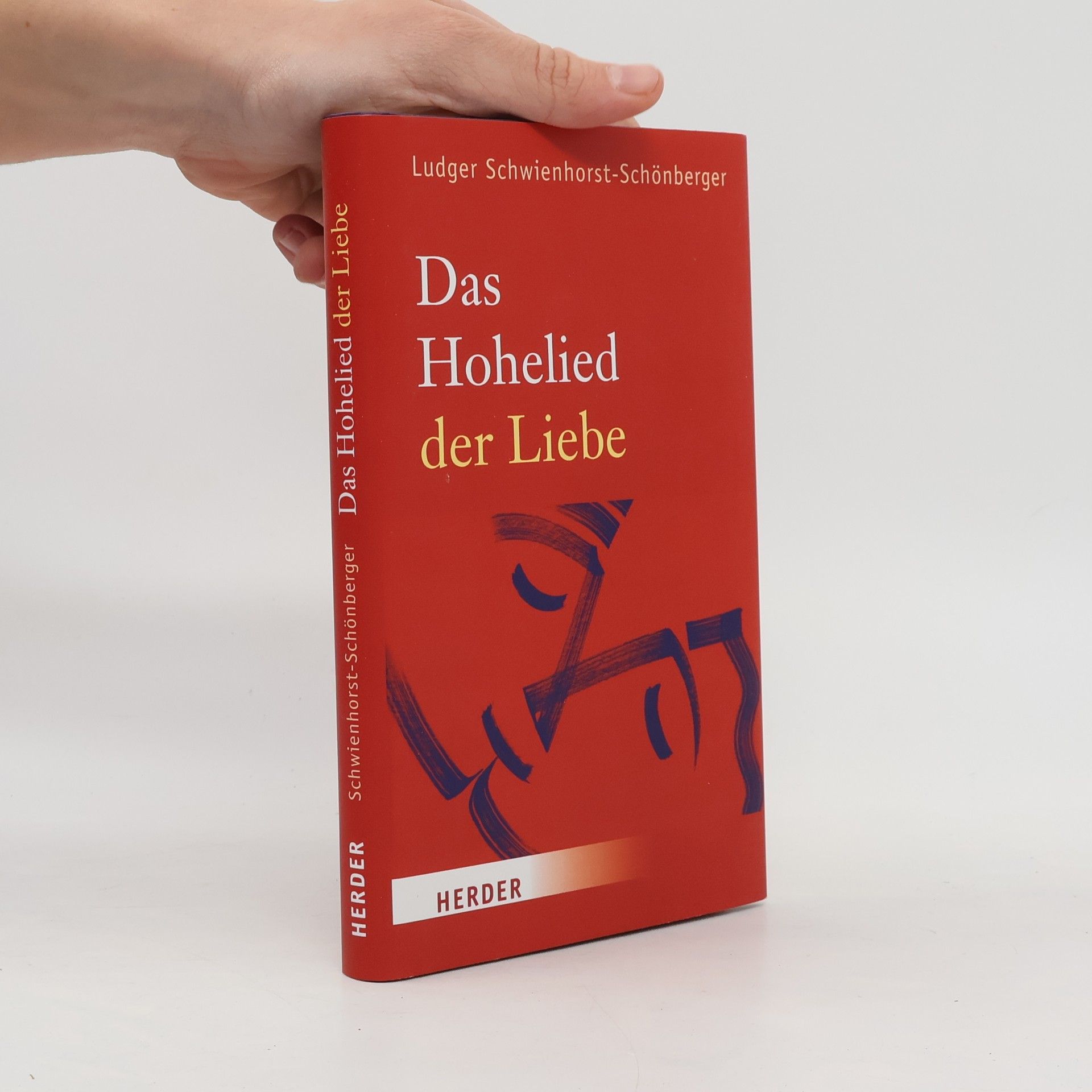 Ludger Schwienhorst-Schönberger Das Hohelied der Liebe