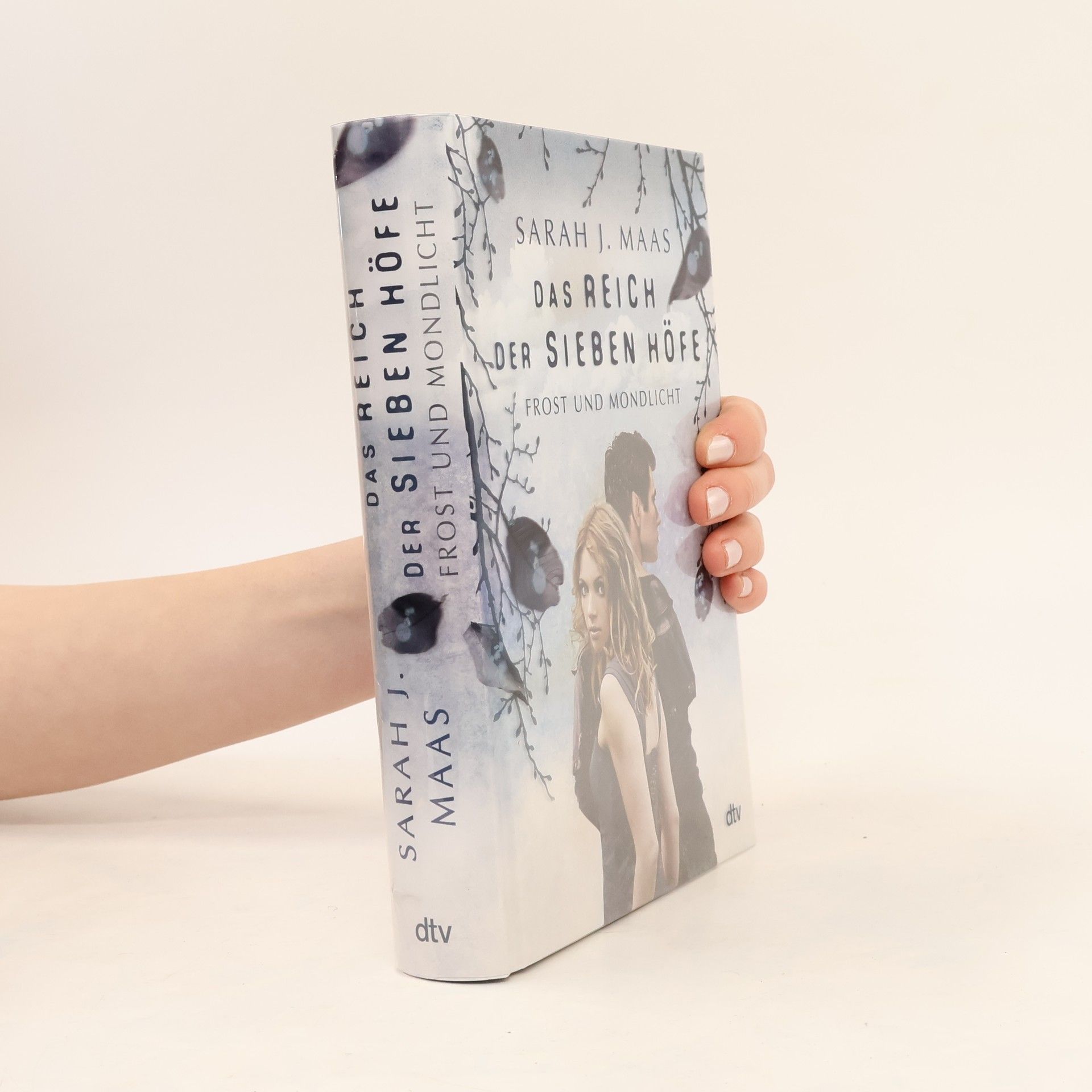 Sarah J. Maas Das Reich der sieben Höfe - Frost und Mondlicht