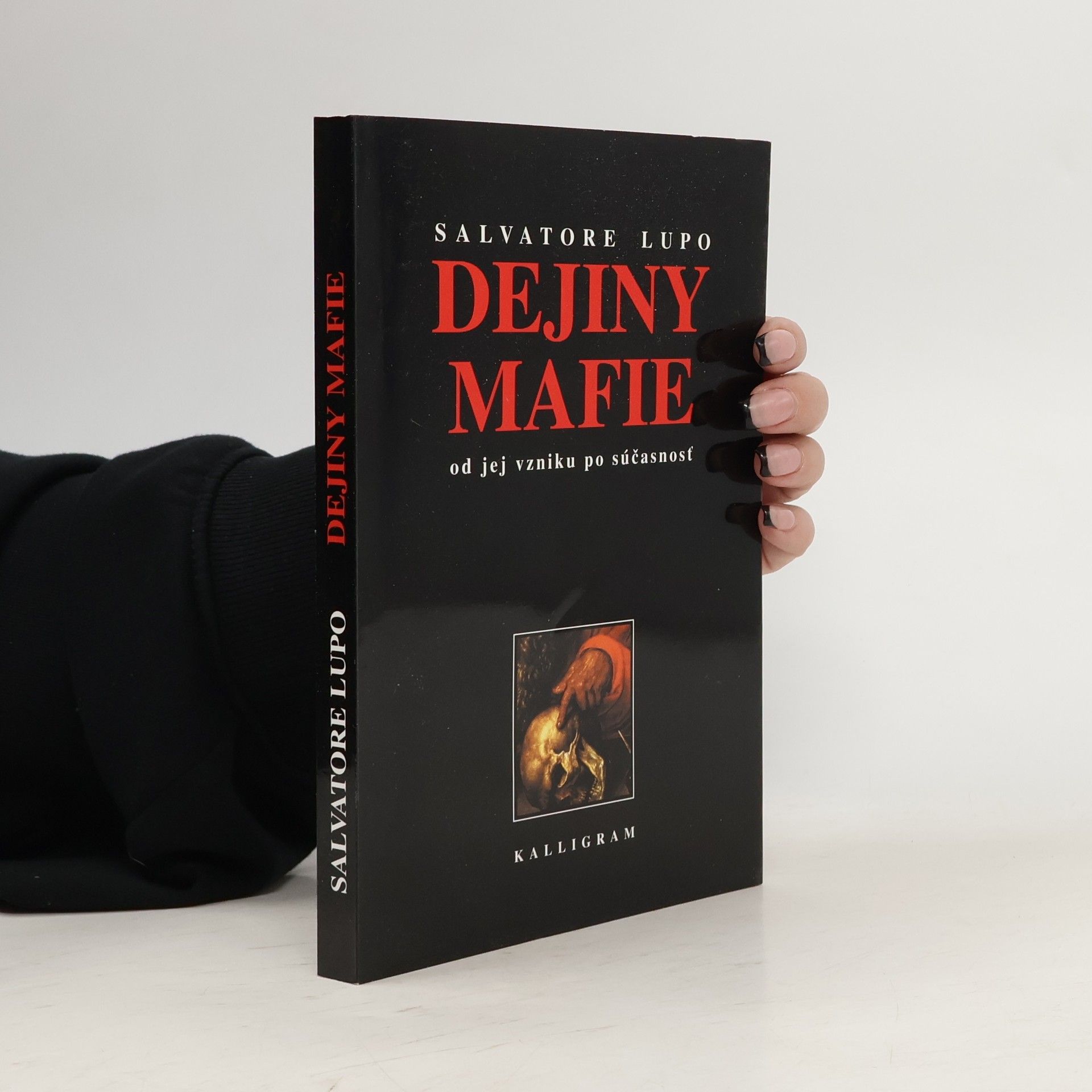 Salvatore Lupo Dejiny mafie - Od jej vzniku po súčasnosť