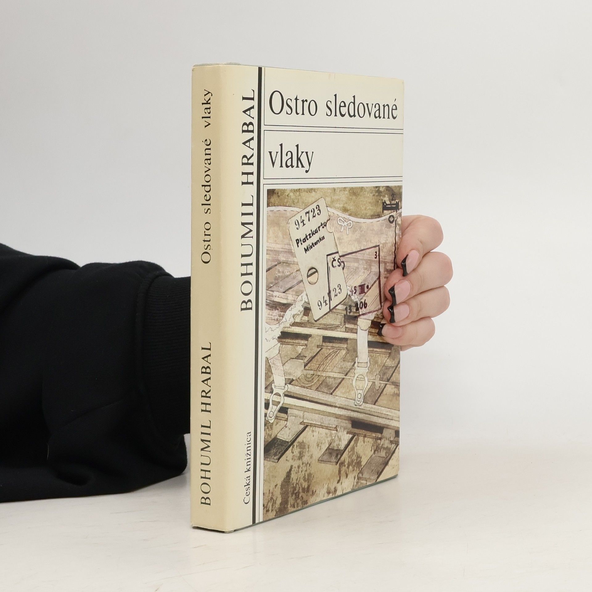 Bohumil Hrabal Ostro sledované vlaky