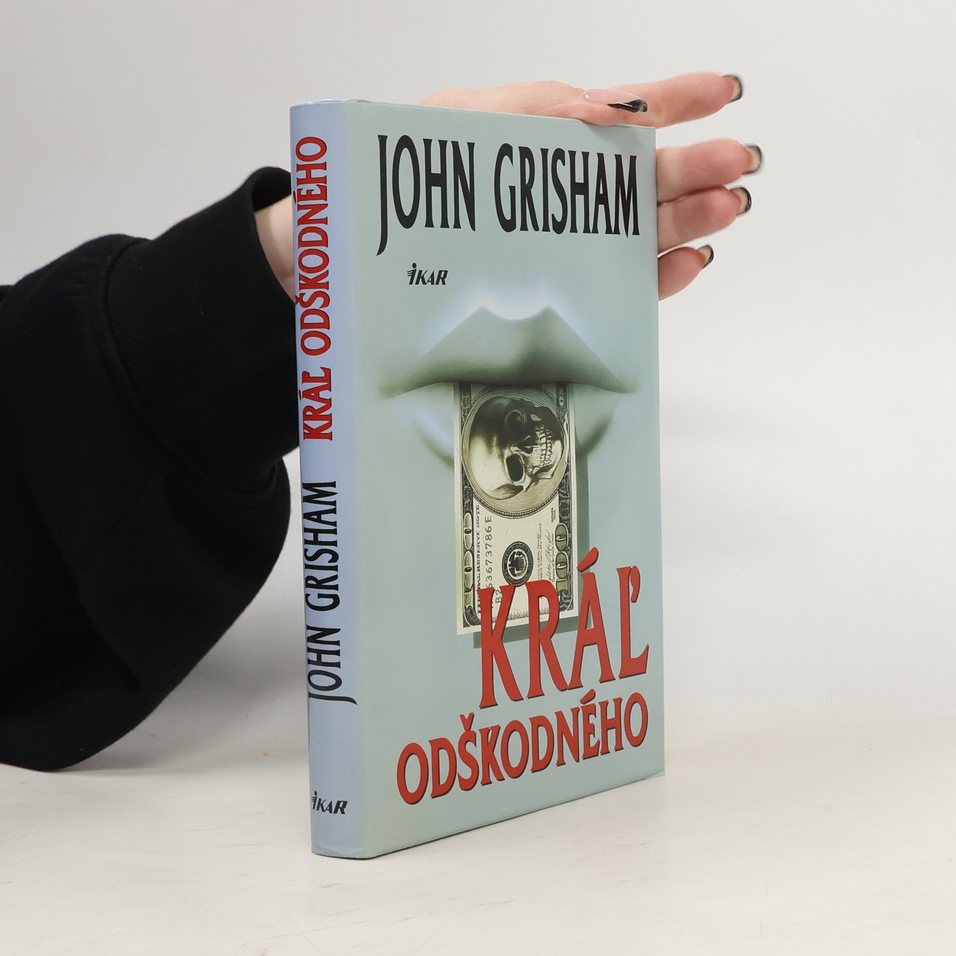 John Grisham Kráľ odškodného
