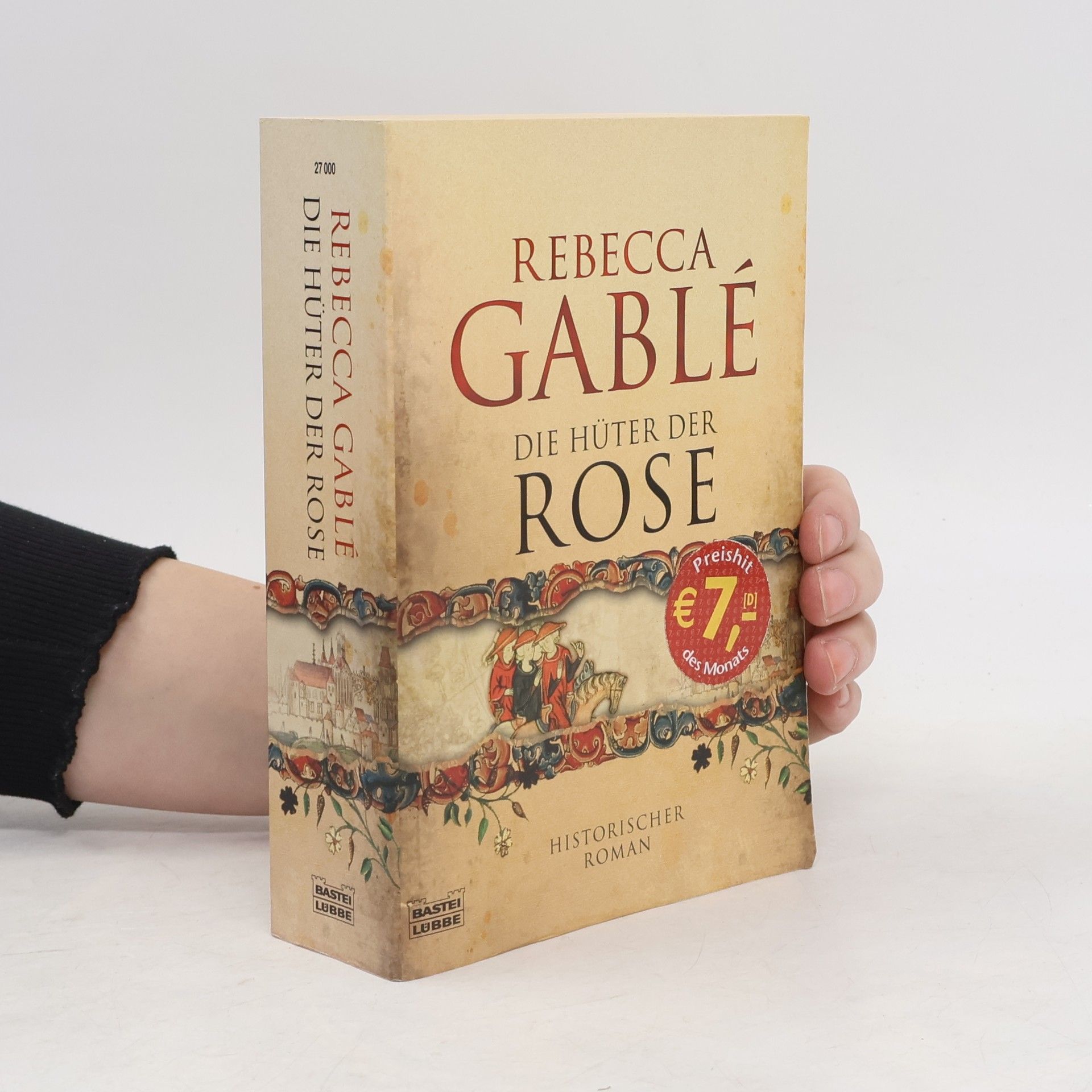 Rebecca Gablé Die Hüter der Rose