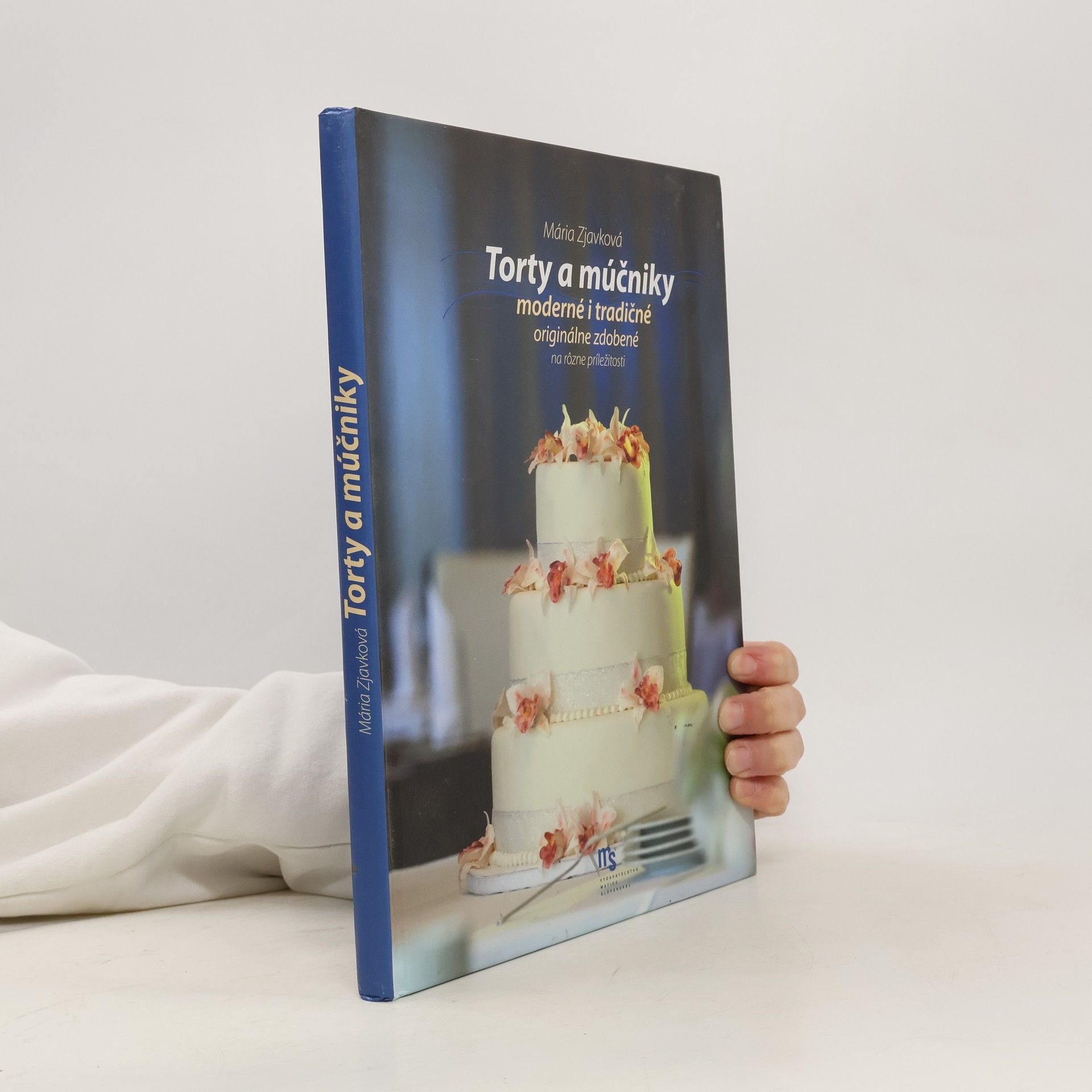 Mária Zjavková Torty a múčniky