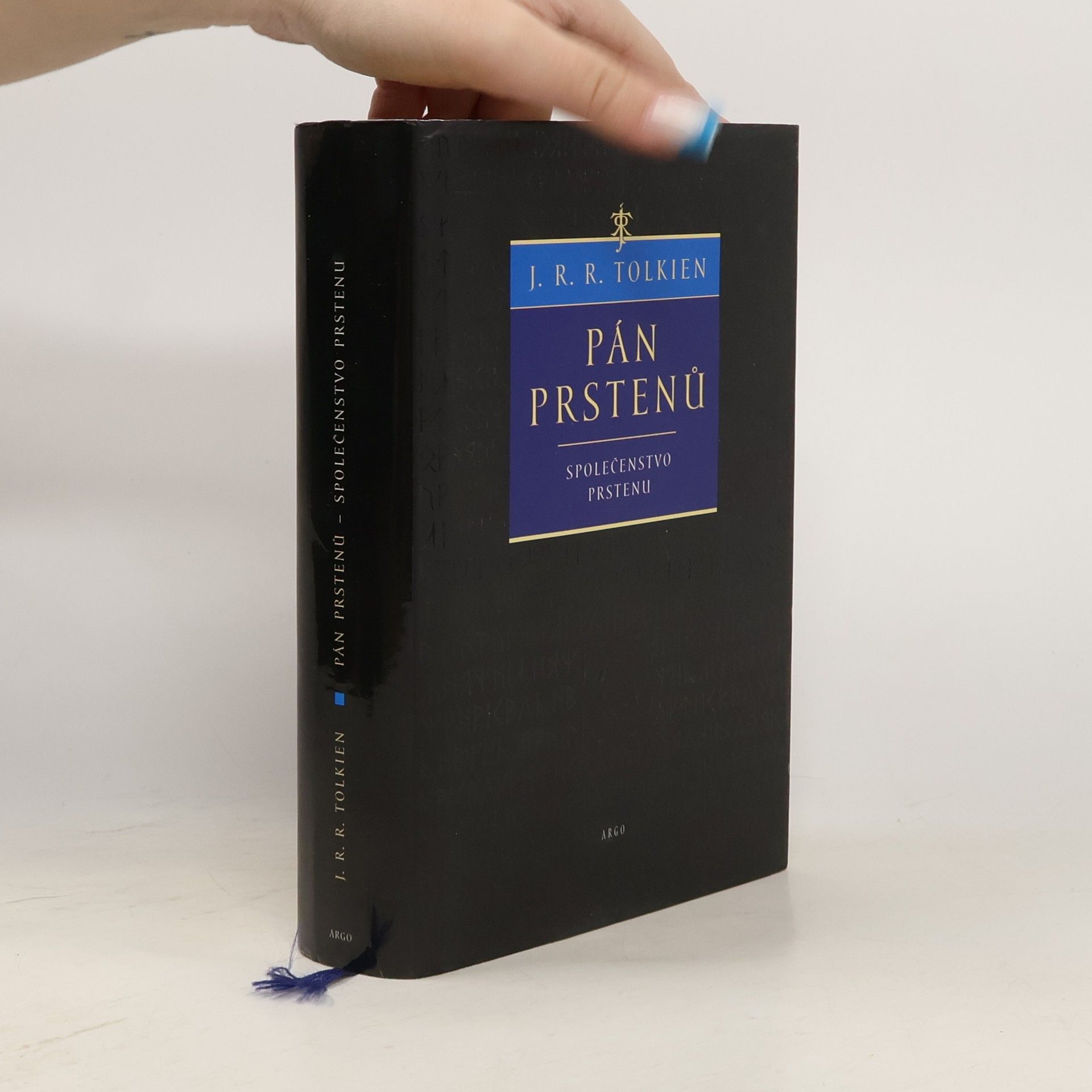 John Ronald Reuel Tolkien Pán prstenů. Společenstvo prstenu