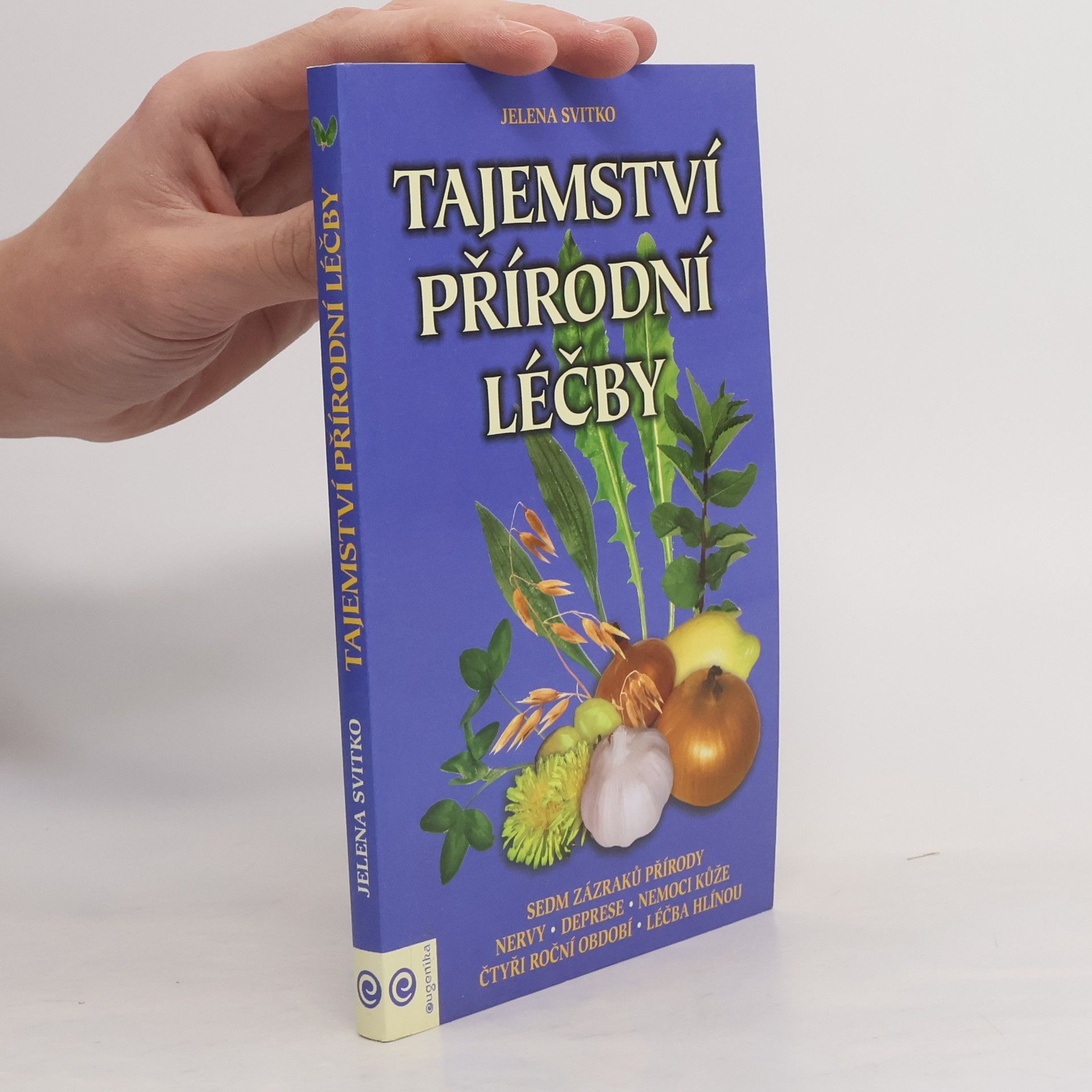 Jelena Svitko Tajemství přírodní léčby