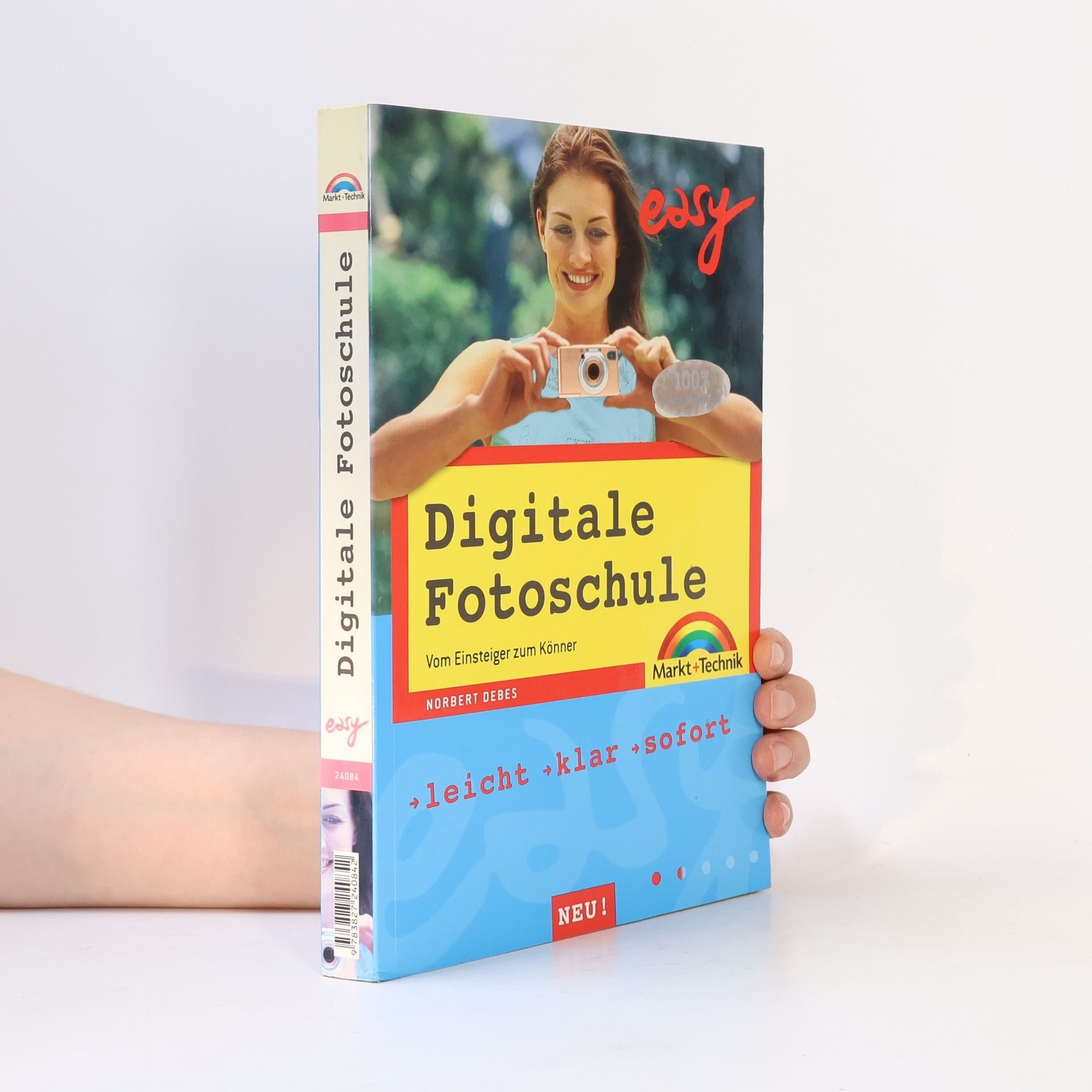 Norbert Debes easy: Digitale Fotoschule