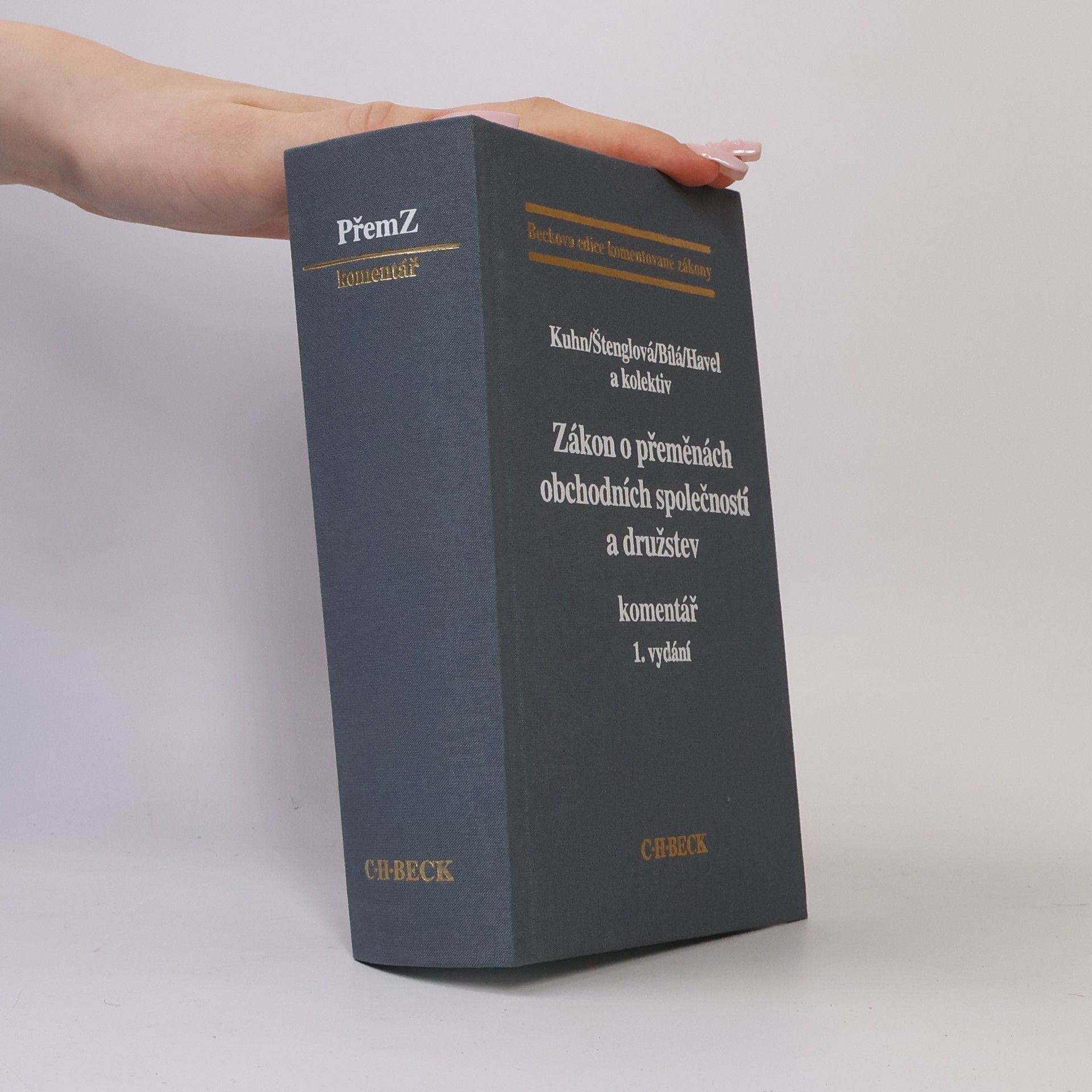 Nakladatelství C.H.Beck-CZ Zákon o přeměnách obchodních společností a družstev. Komentář
