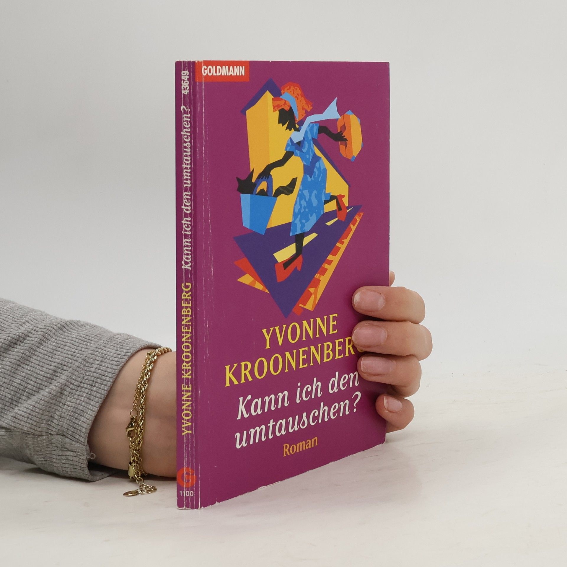 Yvonne Kroonenberg Kann ich den umtauschen?