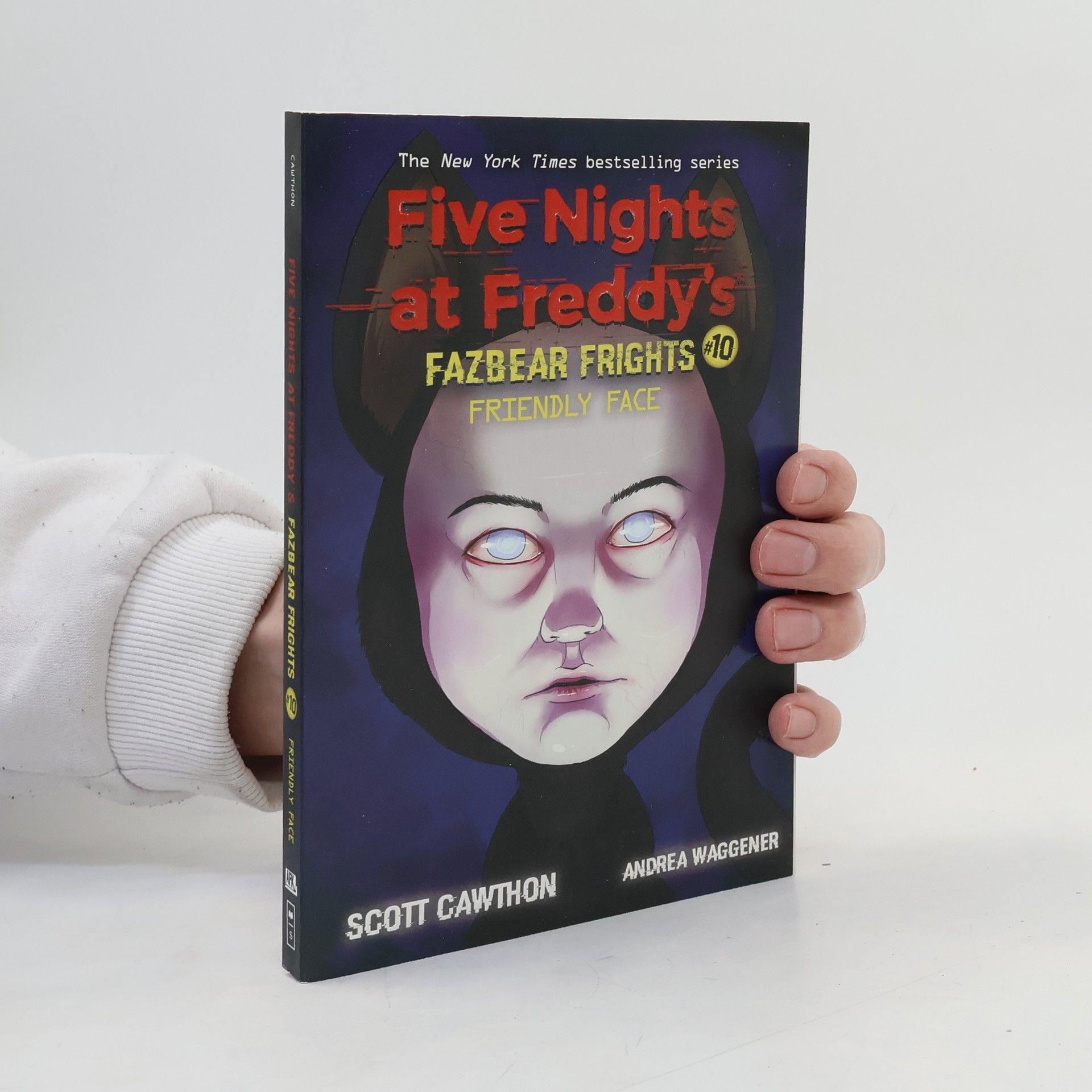 Scott Cawthon Five Nights at Freddy's. Fazbear Frights #10. Friendly Face