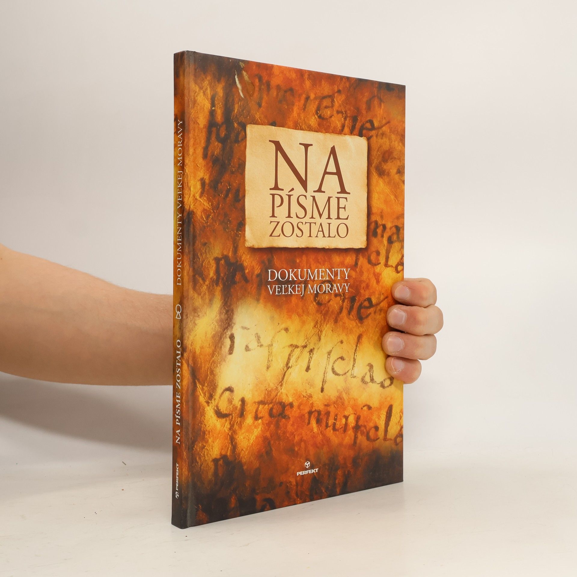 Ľubomír Feldek Na písme zostalo: Dokumenty Veľkej Moravy