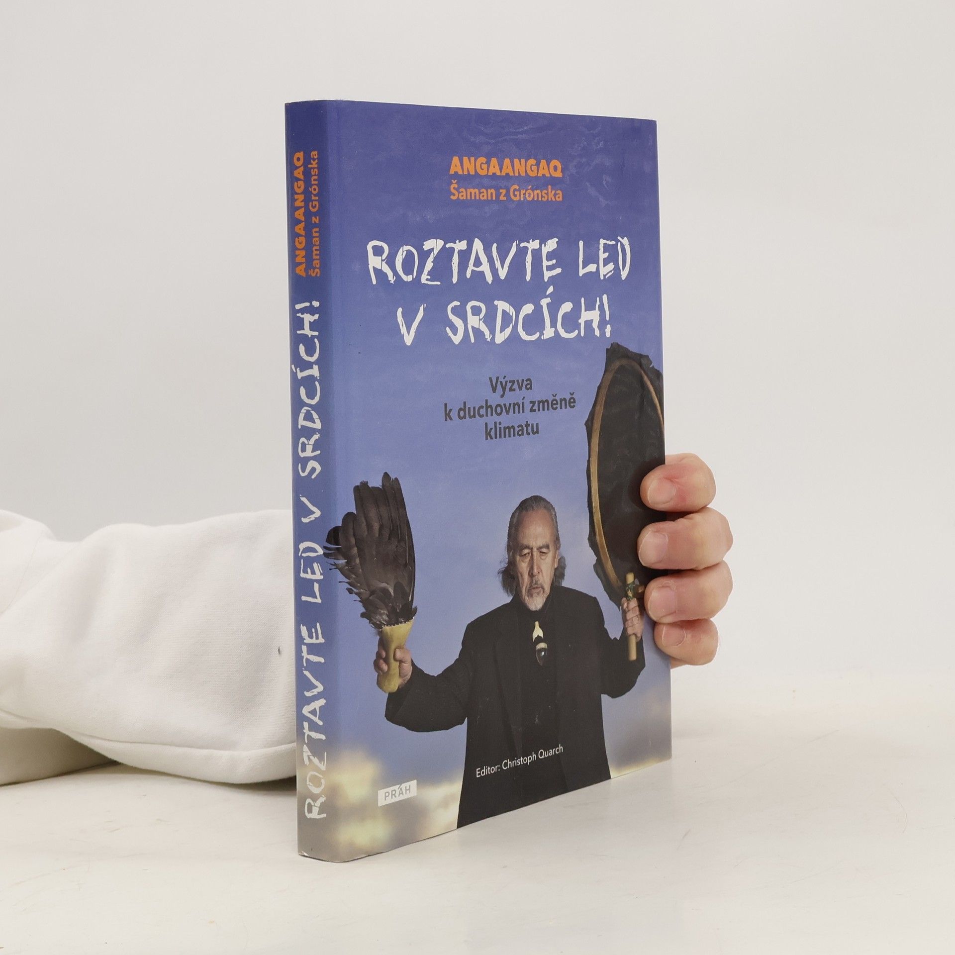 Angaangaq Roztavte led v srdcích! Výzva k duchovní změně klimatu
