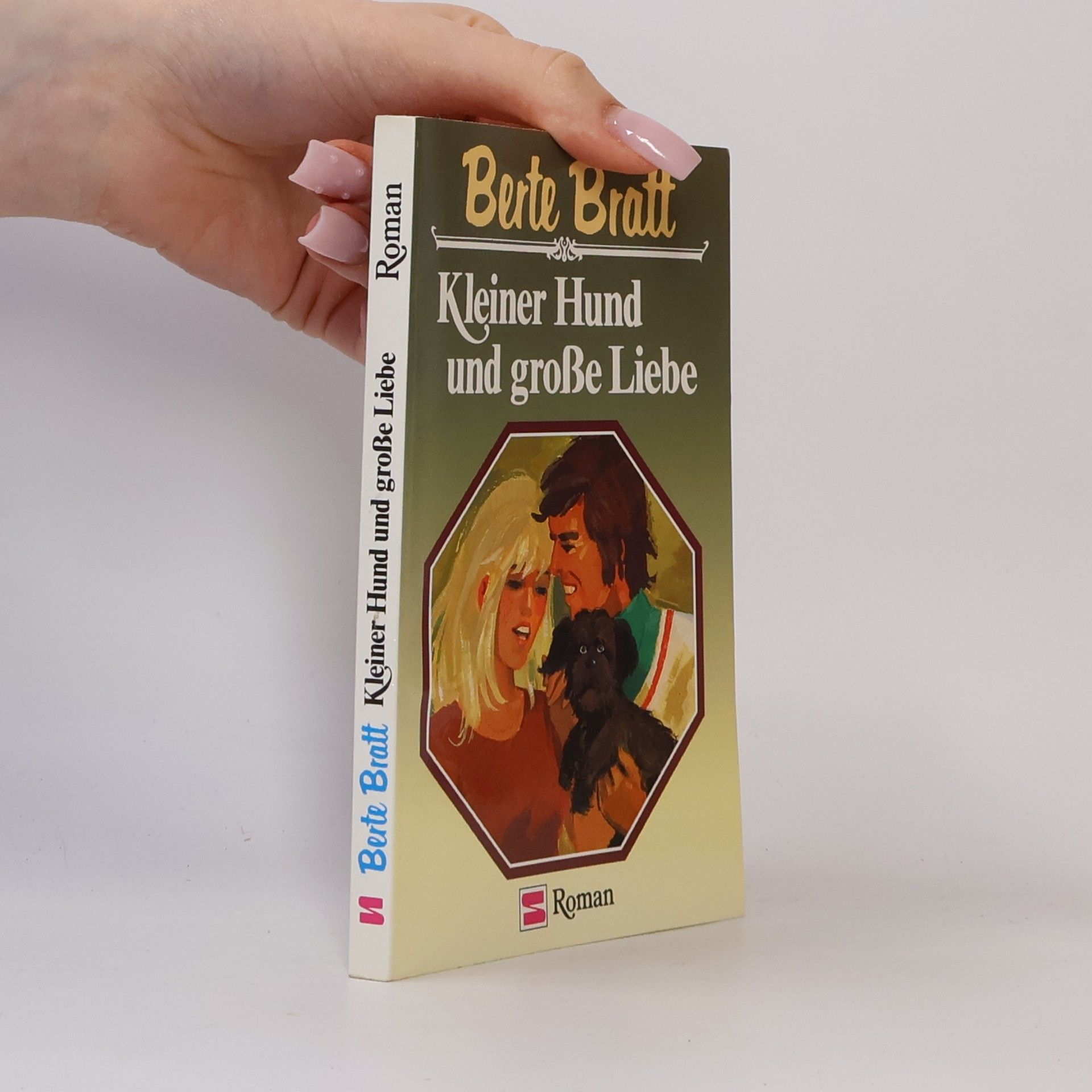 Berta Bratt Kleiner Hund und große Liebe