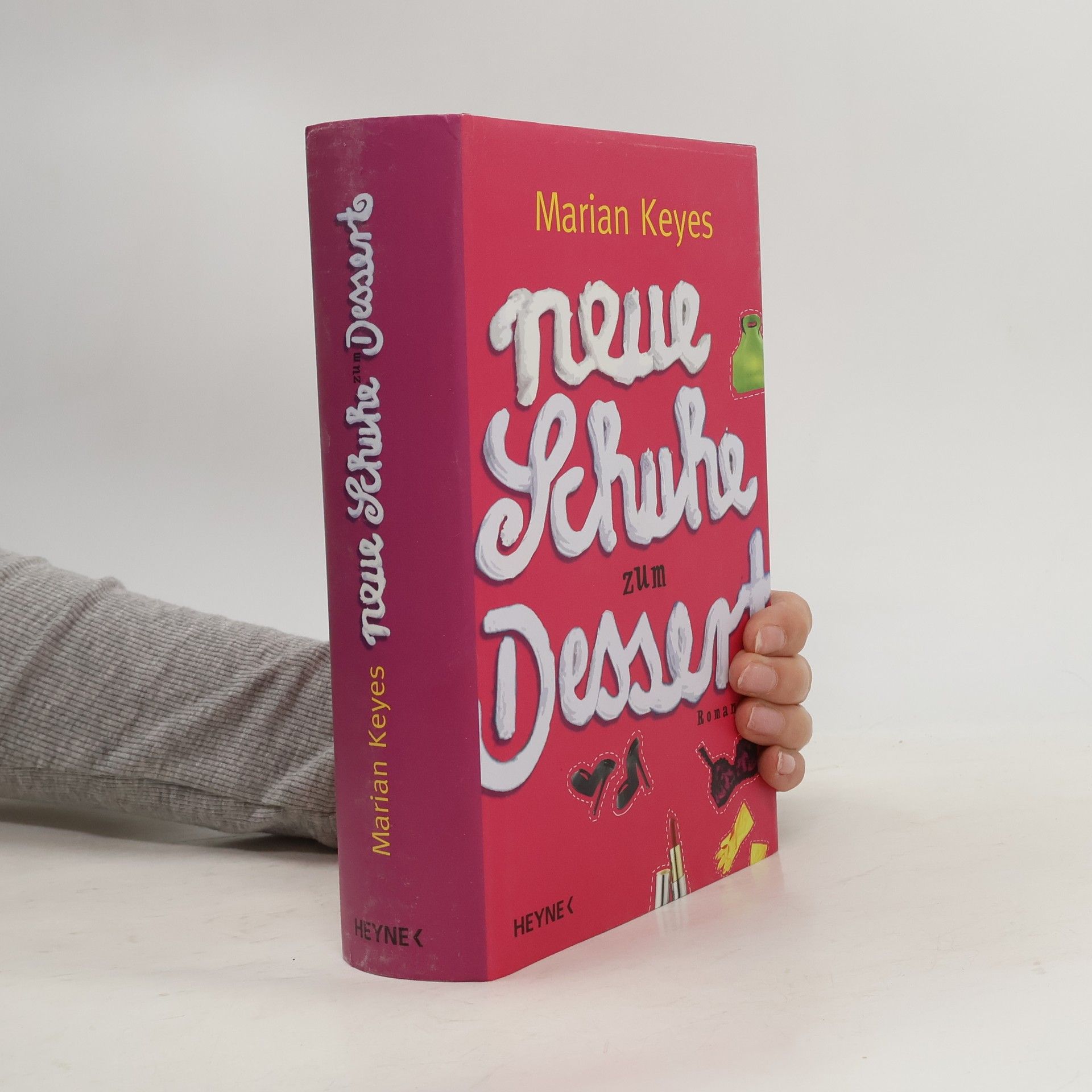 Marian Keyes Neue Schuhe zum Dessert