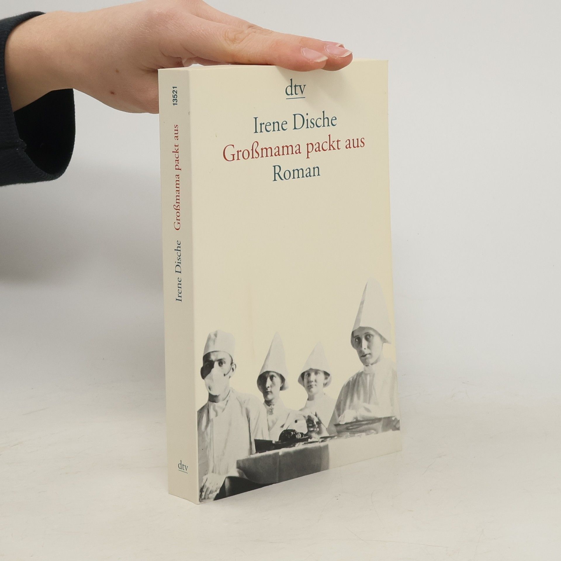 Irene Dische Grossmama packt aus