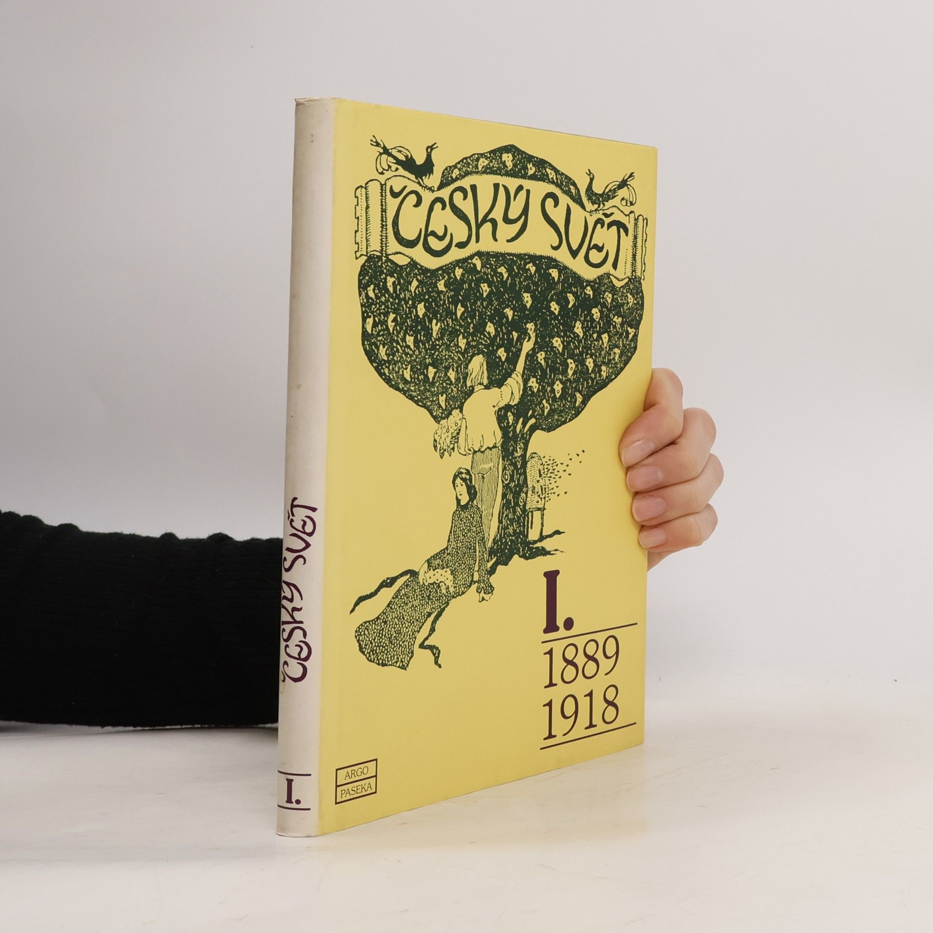 Jiří Pokorný Český svět I. (1889-1918)