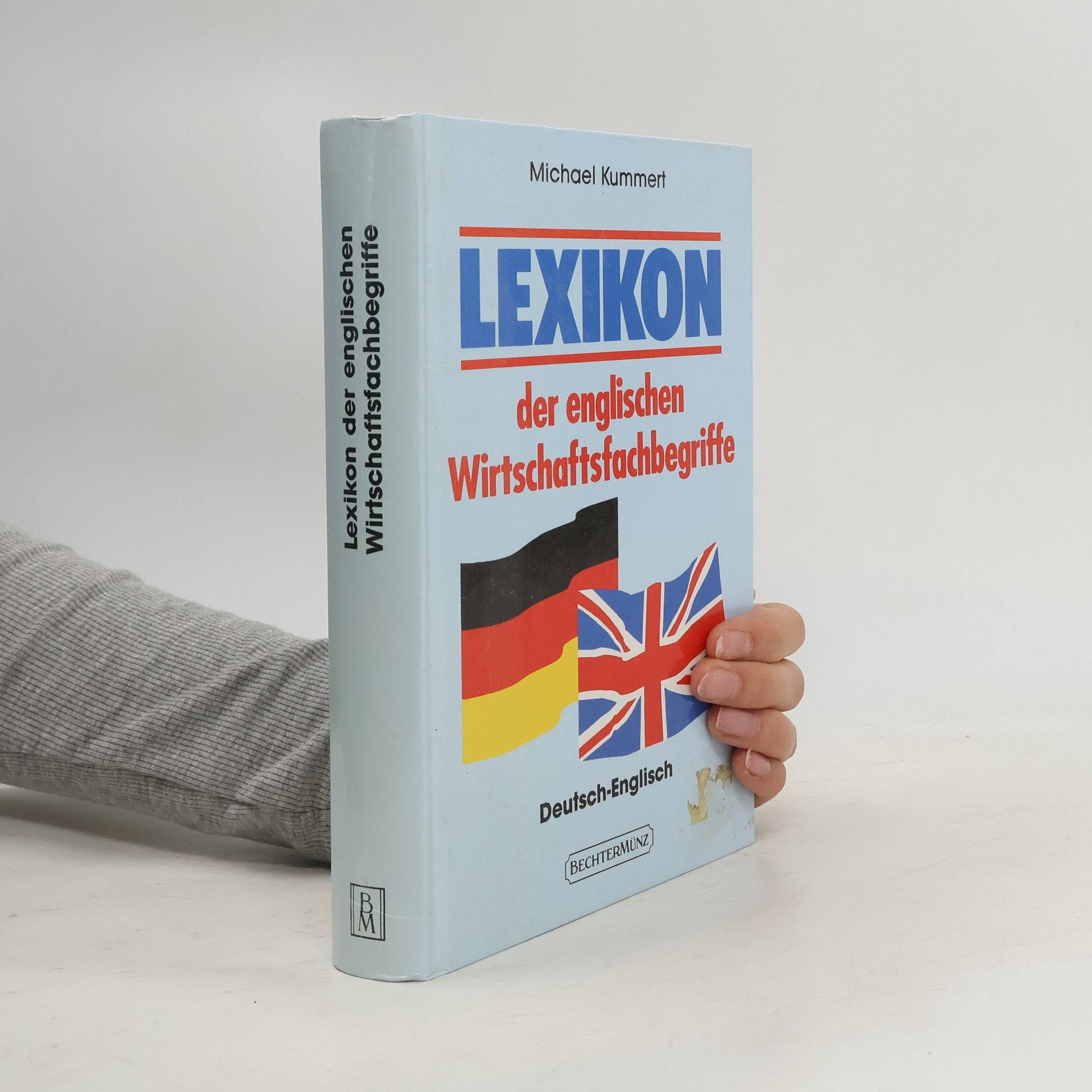 Michael Kummert Lexikon der englischen Wirtschaftsfachbegriffe