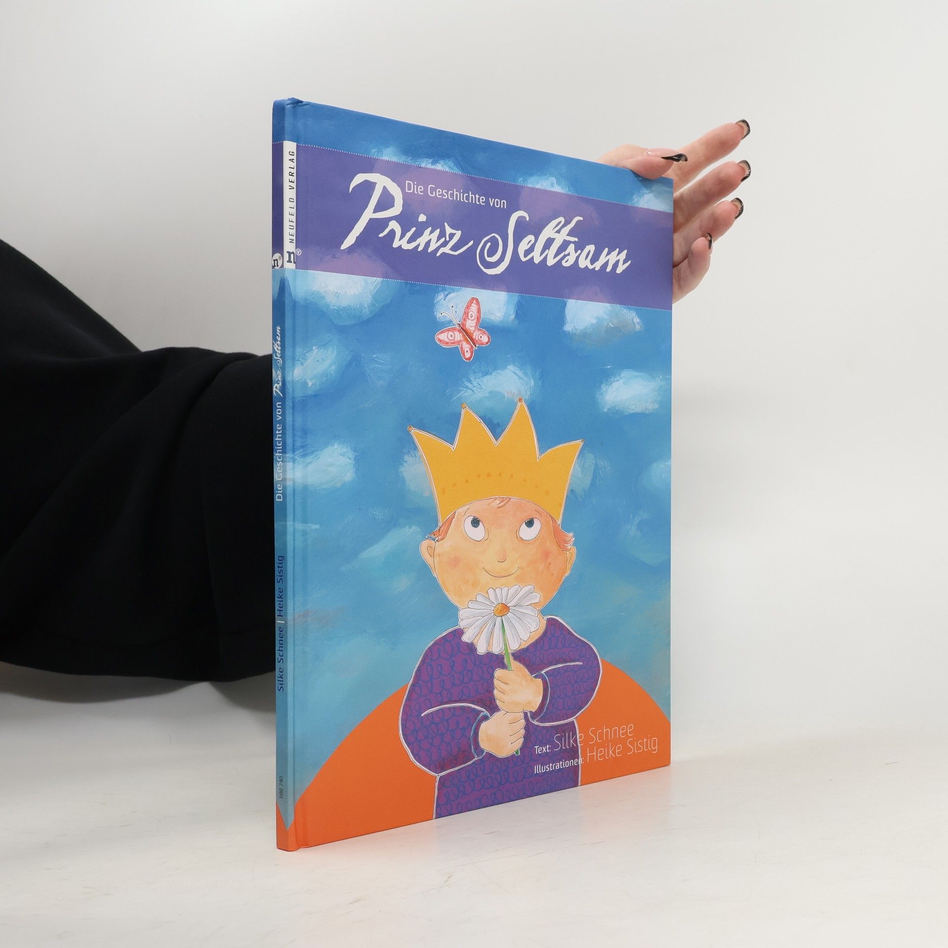 Silke Schnee Die Geschichte von Prinz Seltsam