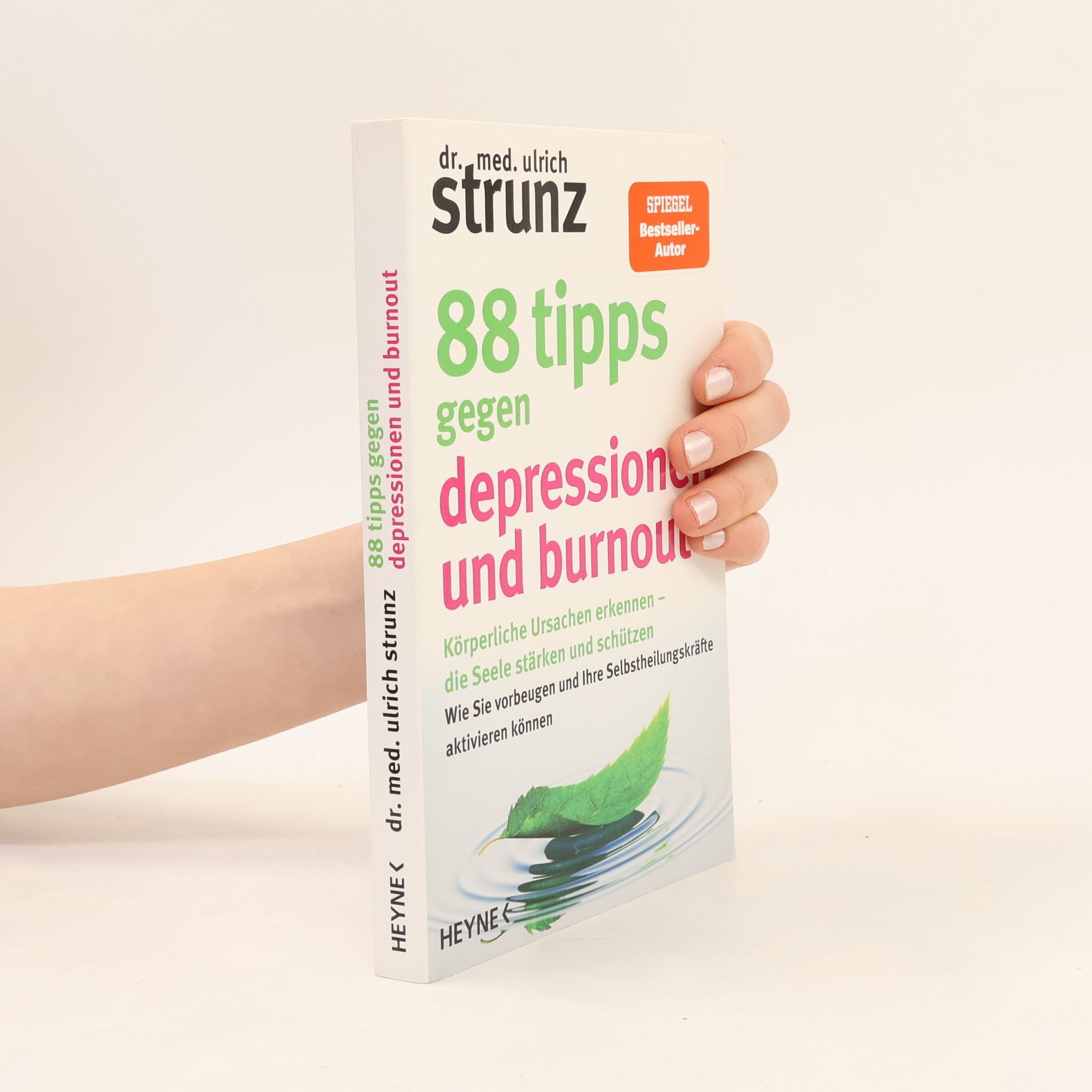 Ulrich Strunz 88 Tipps gegen Depressionen und Burnout